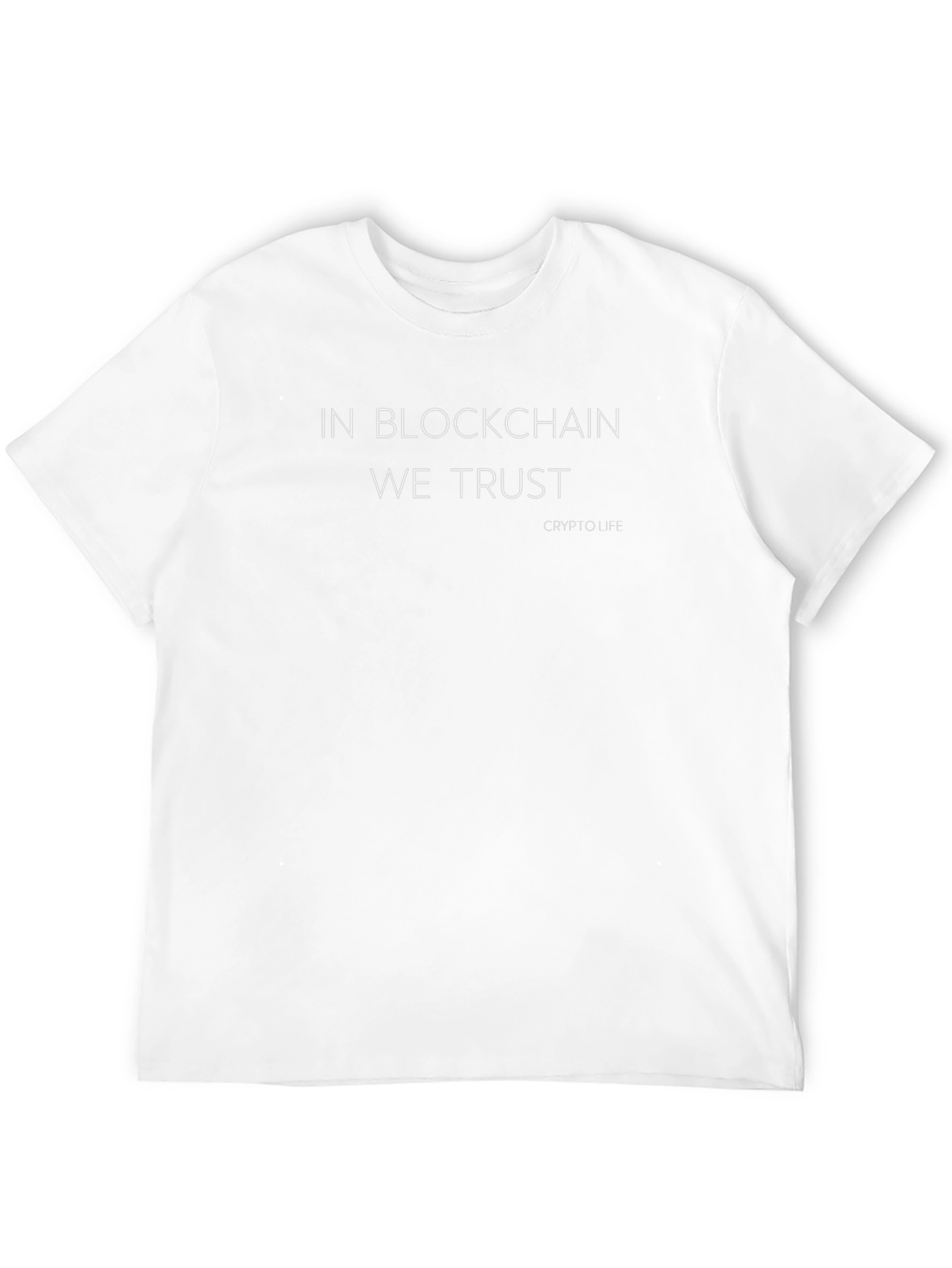 In Blockchain We Trust T-Shirt - Crypto Life