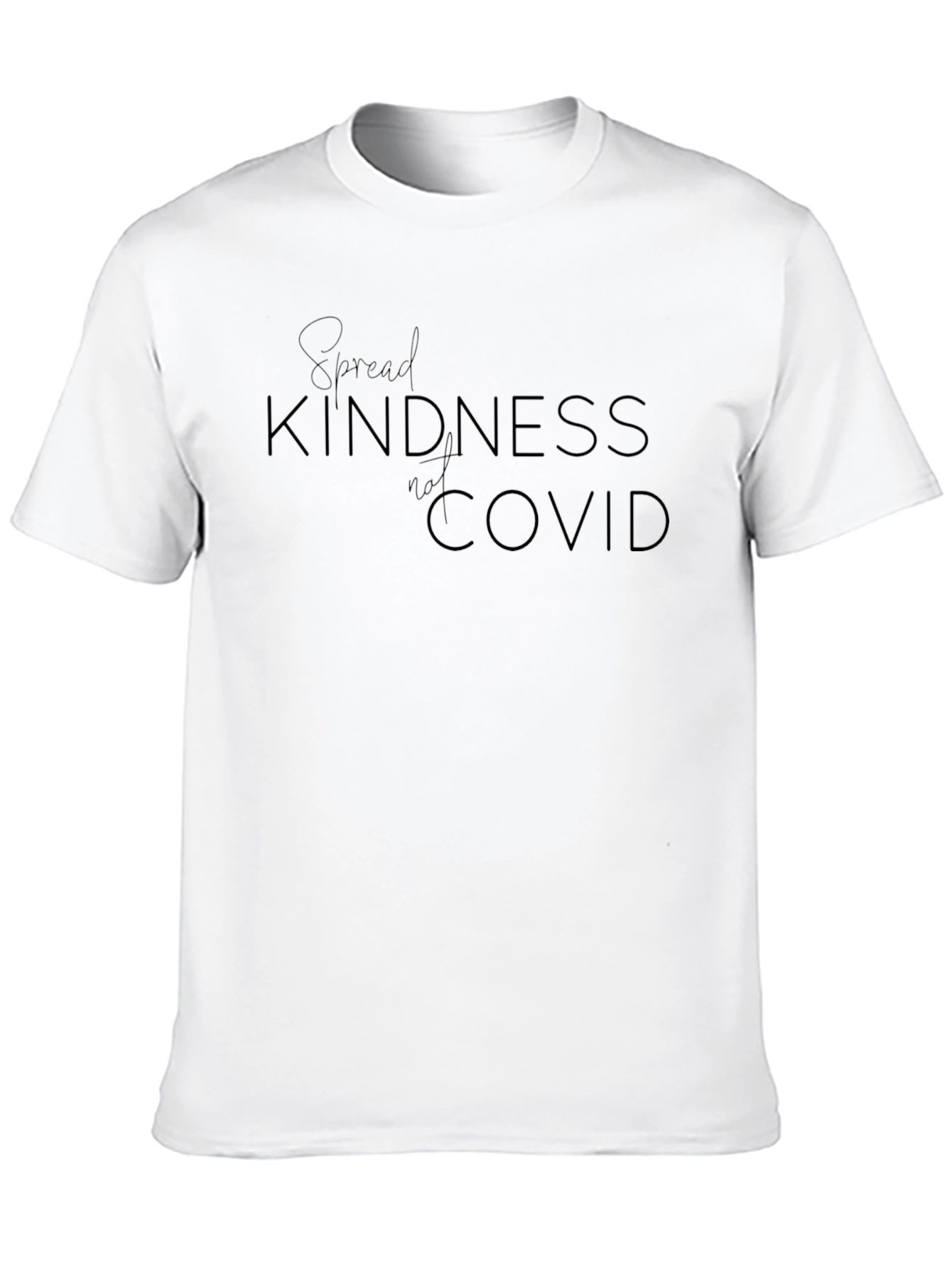 Kindness over Covid T-Shirt