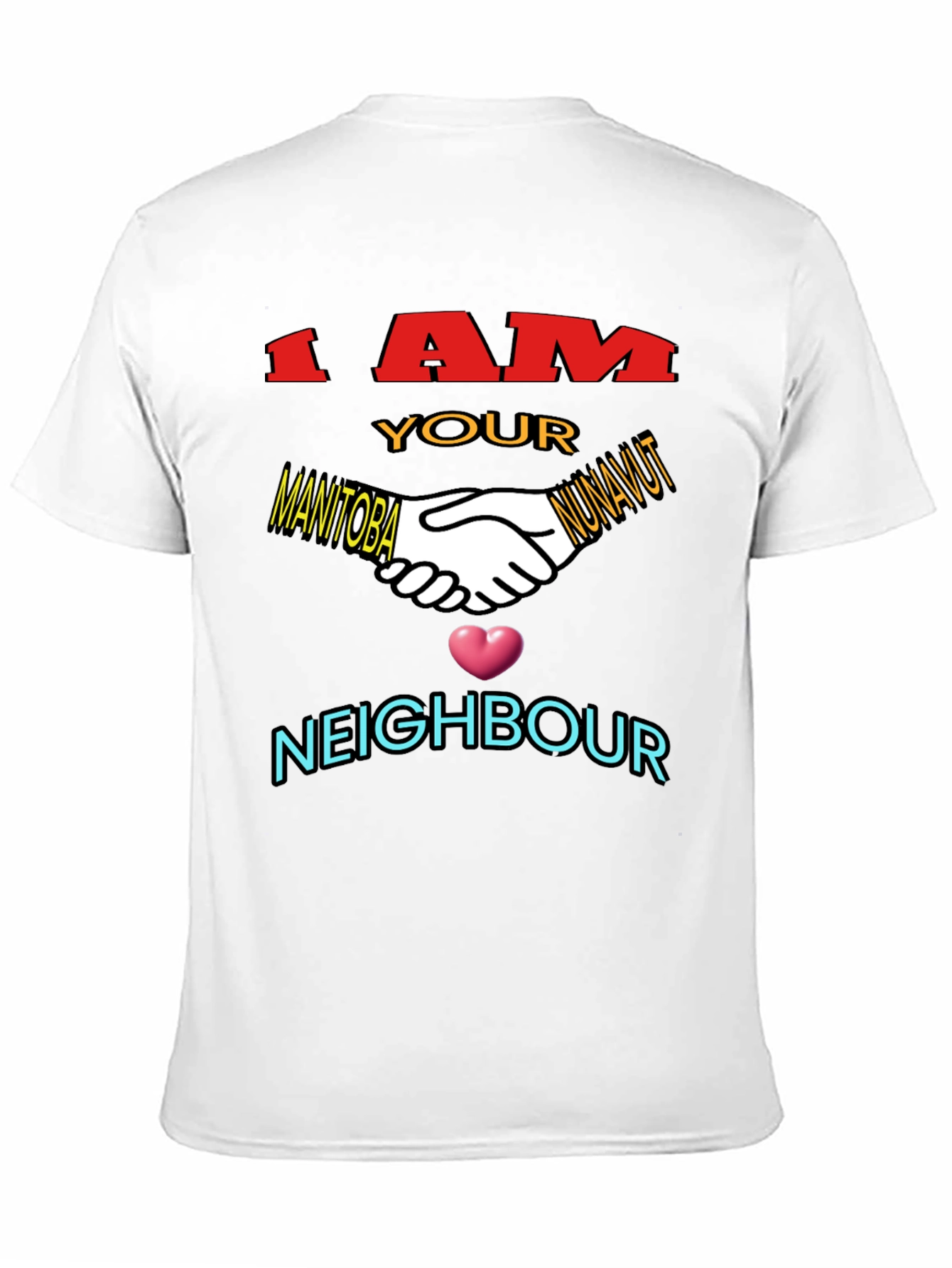 I AM YOUR NEIGHBOR T-Shirt - Solidarity