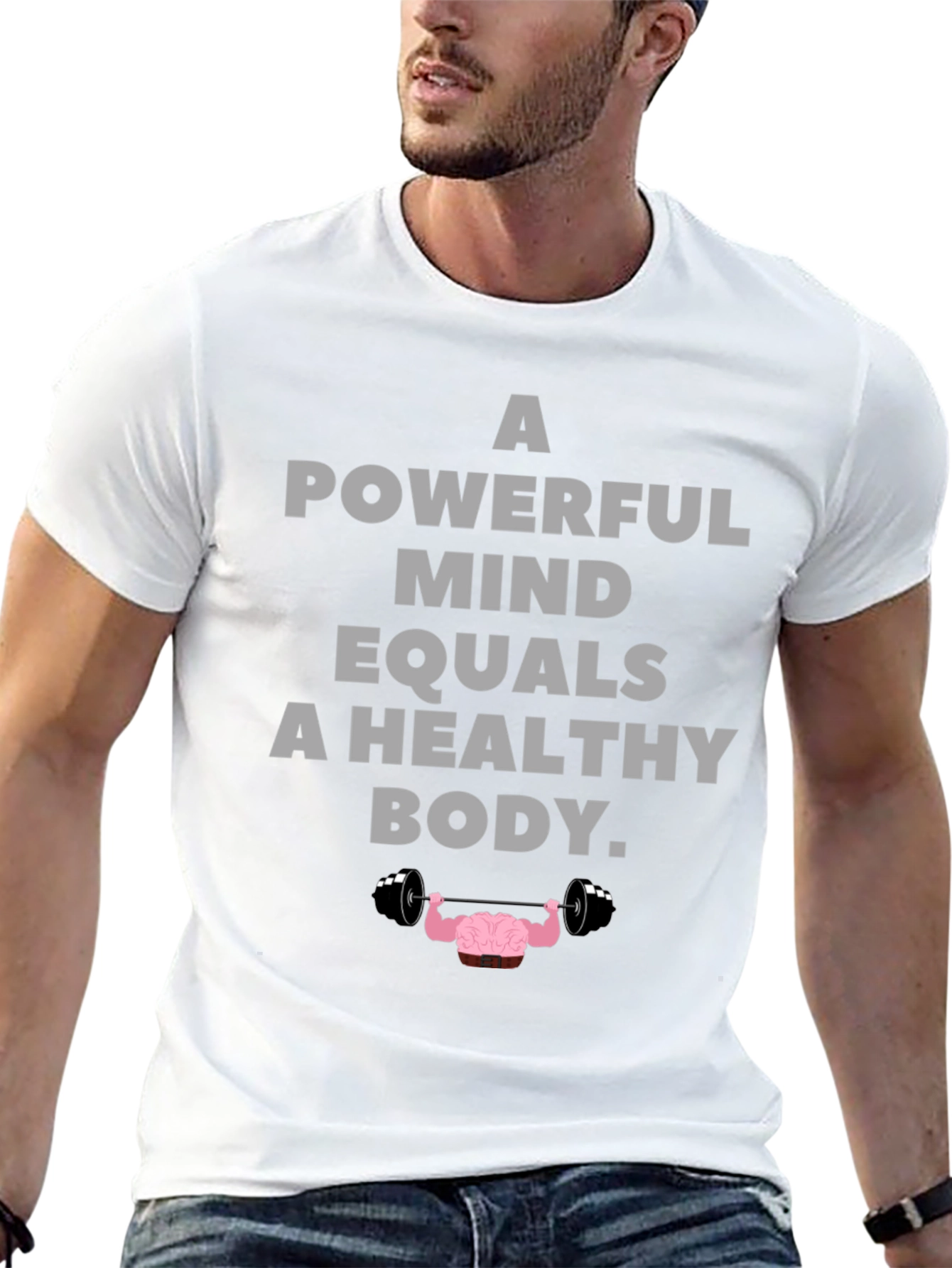 Powerful Mind Healthy Body Graphic T-Shirt