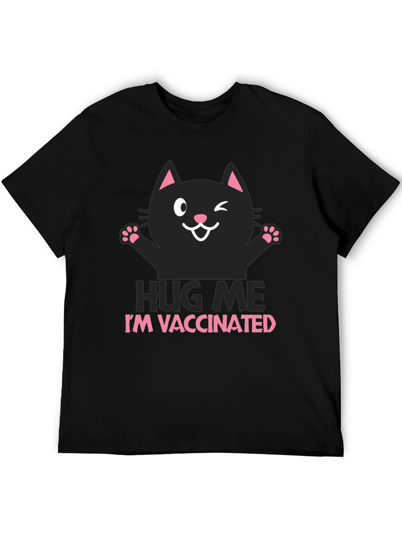 Vaccinated Cat Graphic T-Shirt - Hug Me