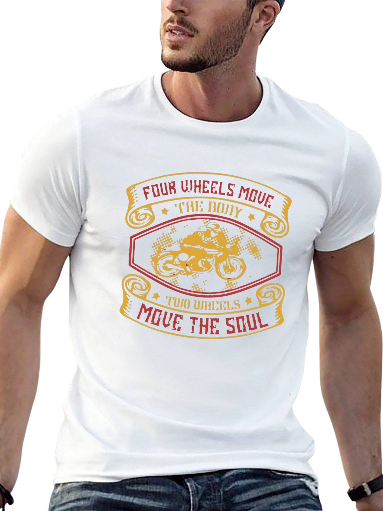 Motorcycle T-Shirt: Four Wheels Move The Body