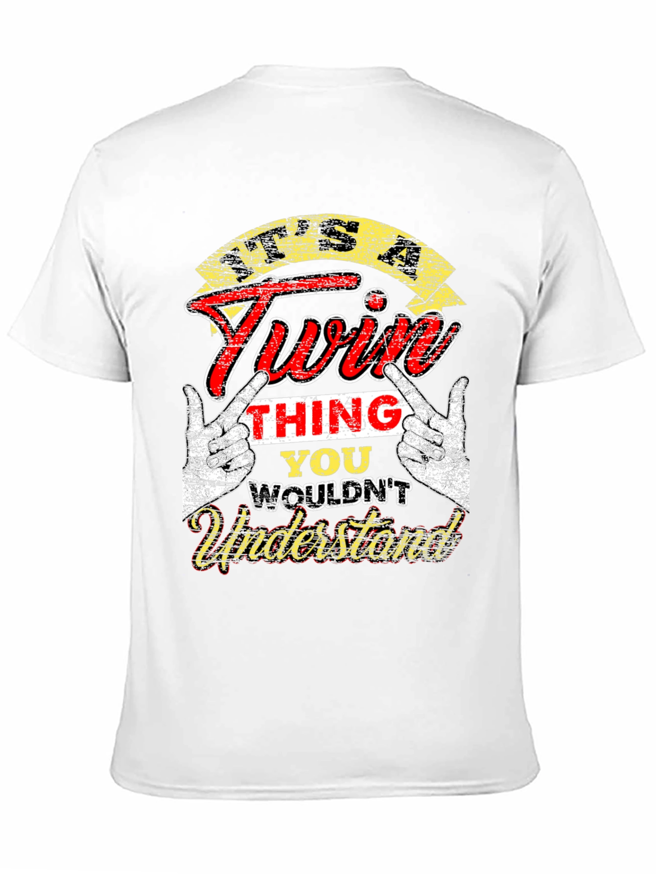 Its A Twin Thing You Wouldnt Understand T-Shirt