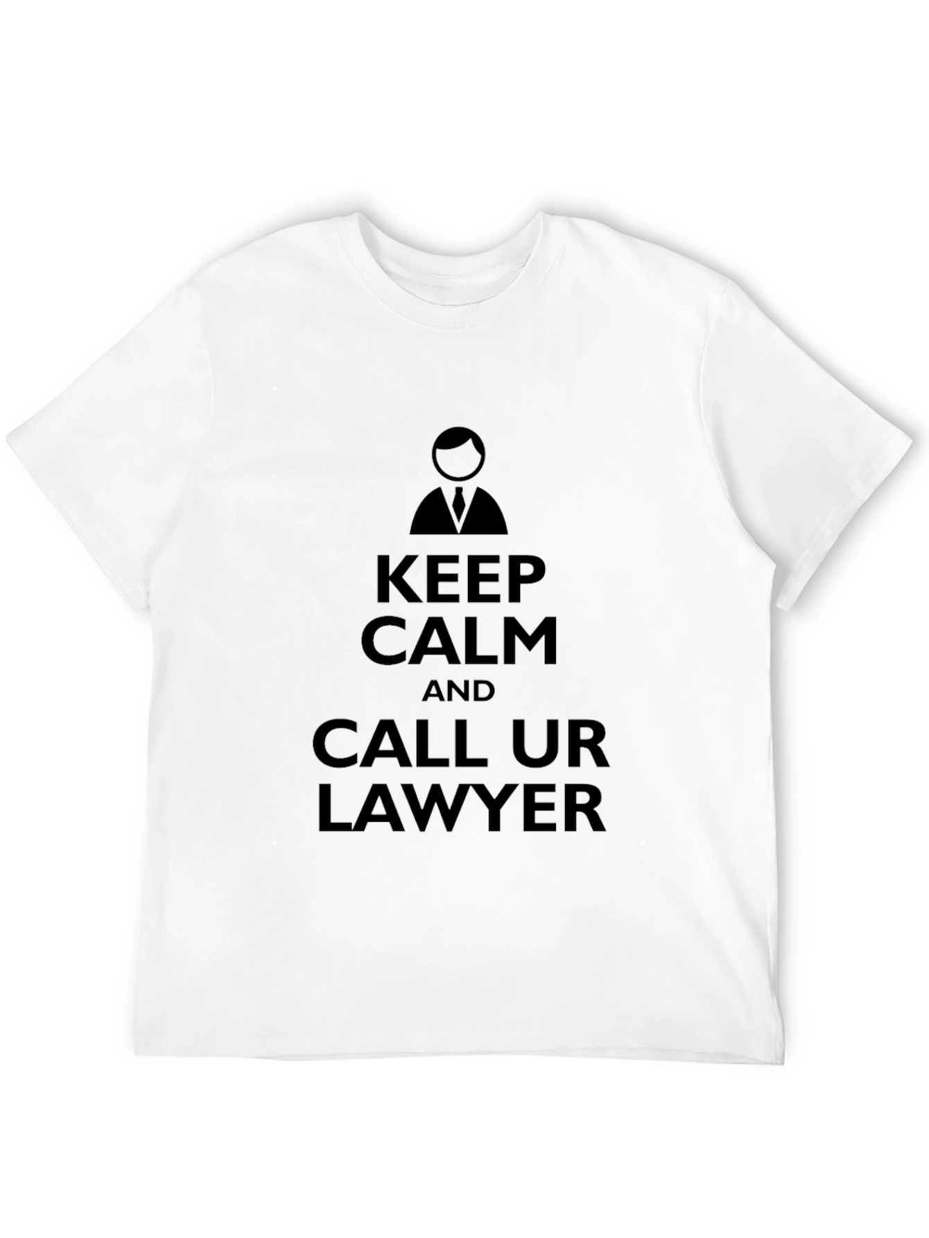 Keep Calm and Call Your Lawyer Black T-Shirt