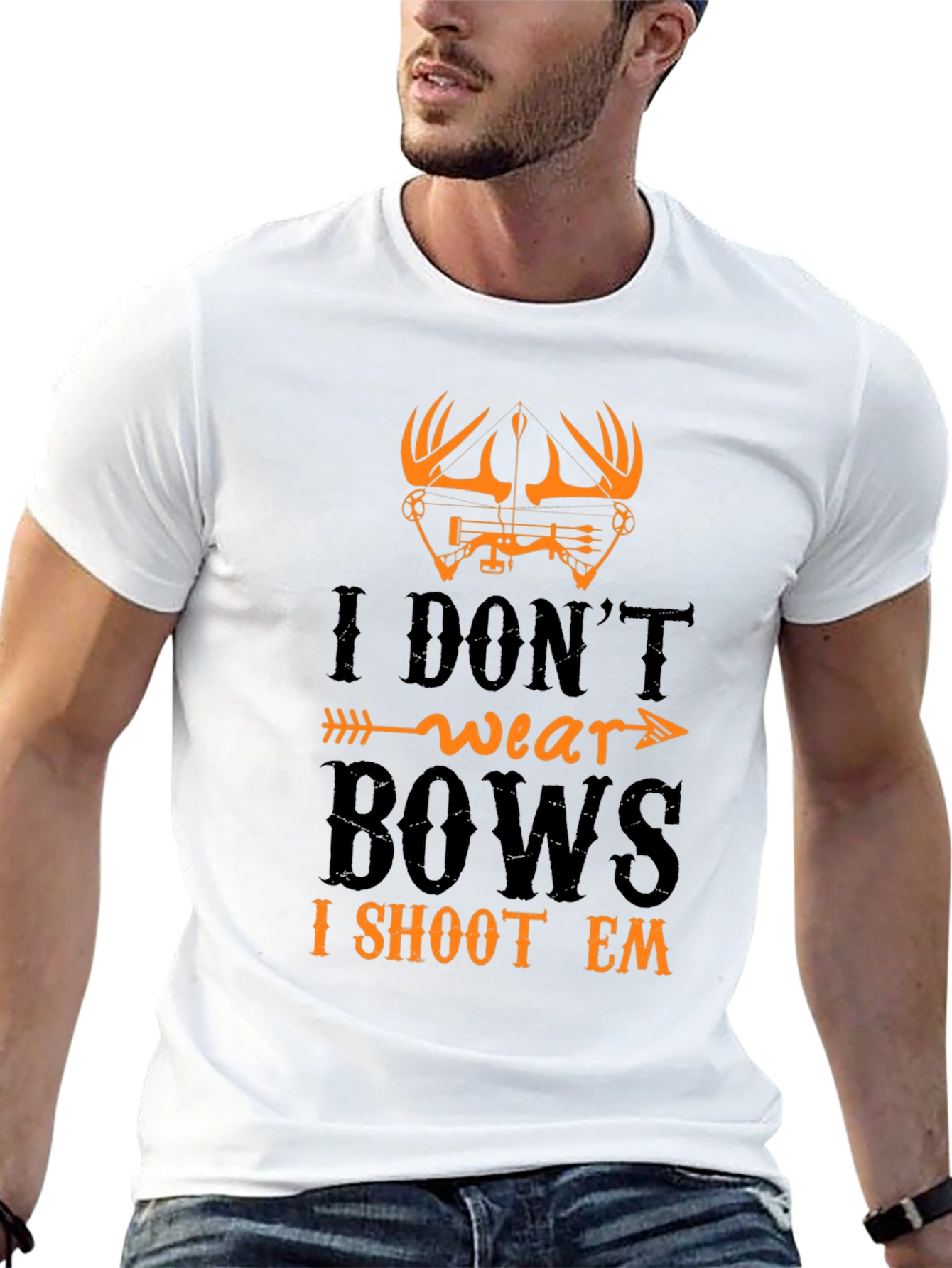 I Dont Wear Bows I Shoot Em T-Shirt