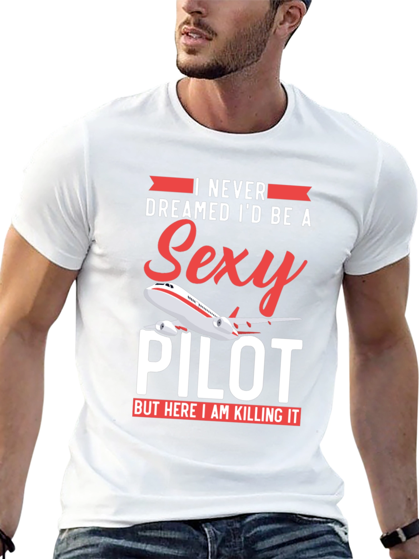 Sexy Pilot T-Shirt - Funny Aviation Gift