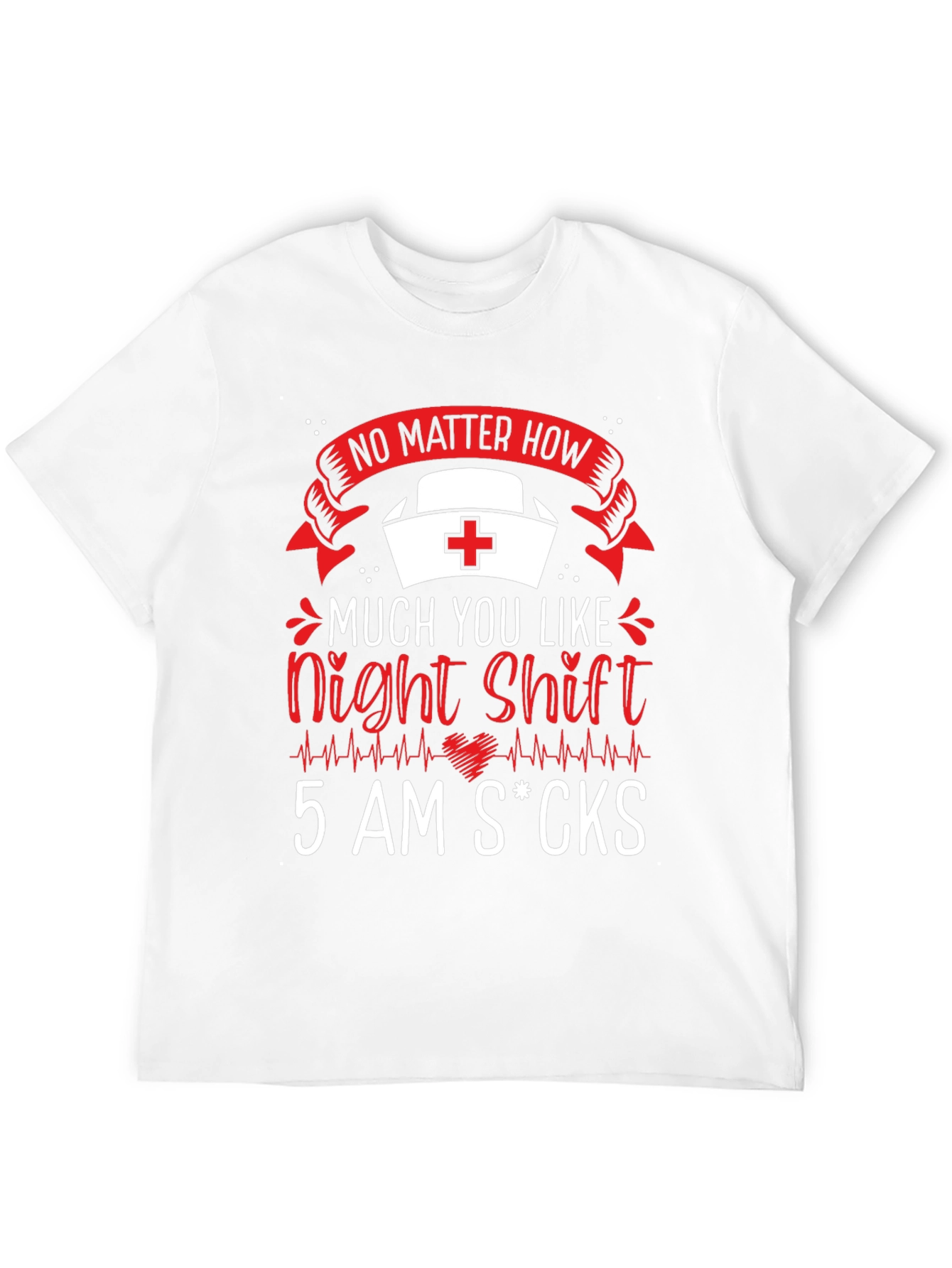 Night Shift Nurse Funny T-Shirt