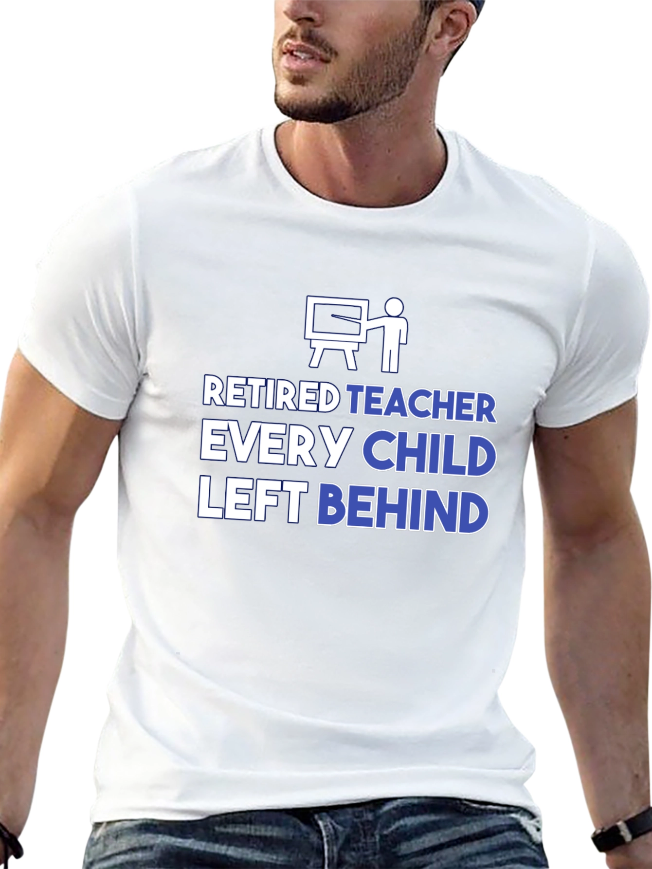 Retired Teacher Graphic T-Shirt - Every Child Left Behind