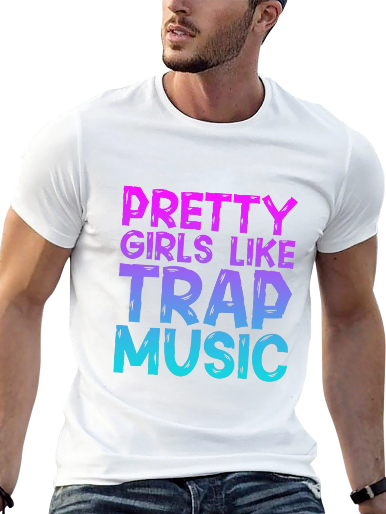 Pretty Girls Like Trap Music T-Shirt