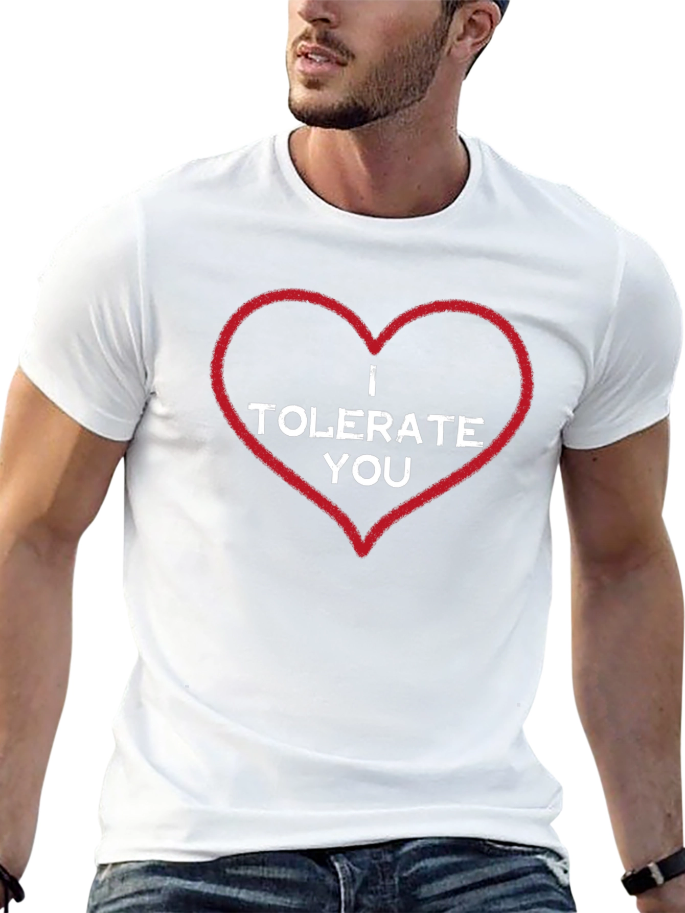 I Tolerate You T-Shirt - Funny Sarcastic Tee