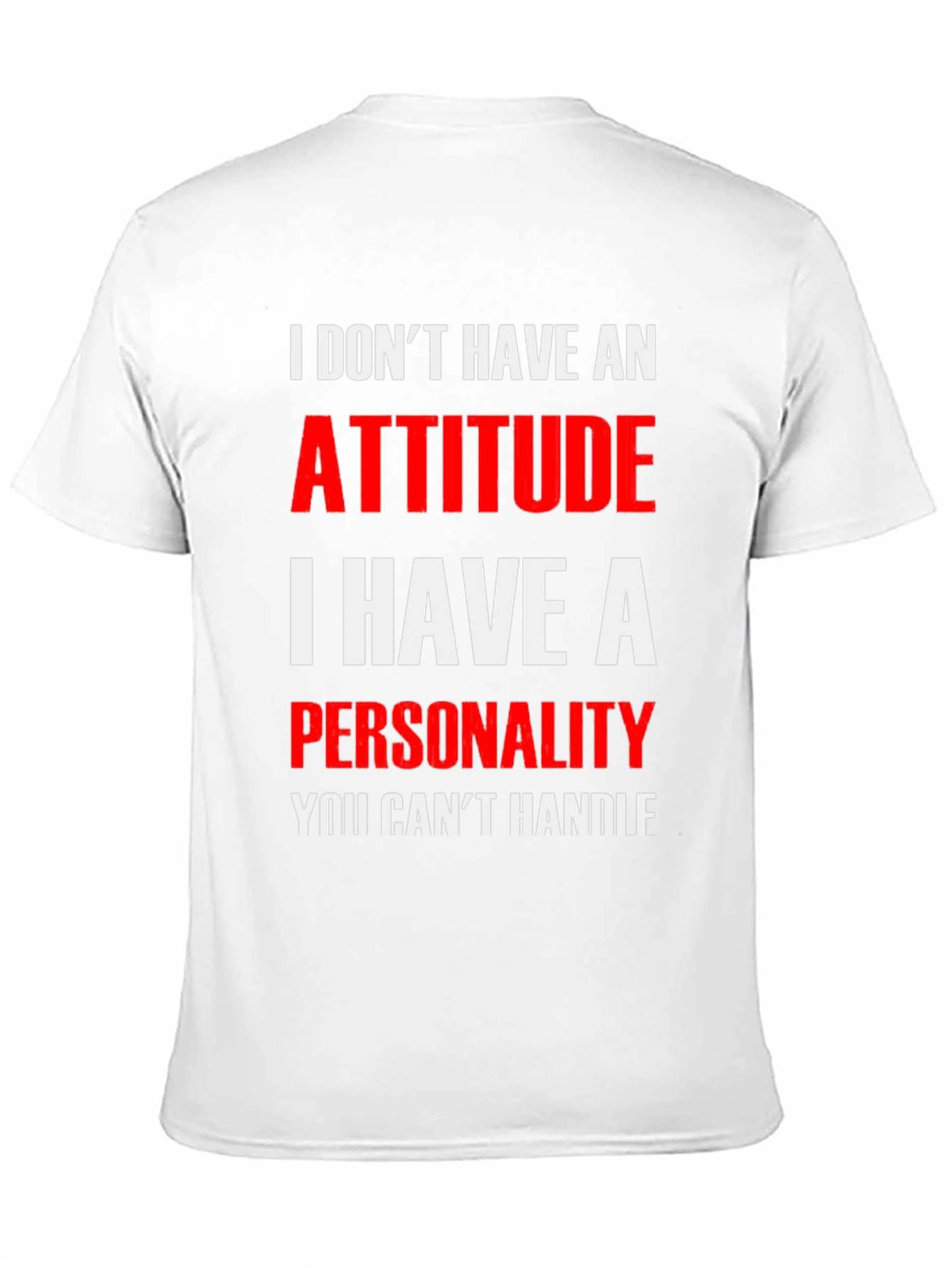 Attitude Personality Mens Graphic T-Shirt