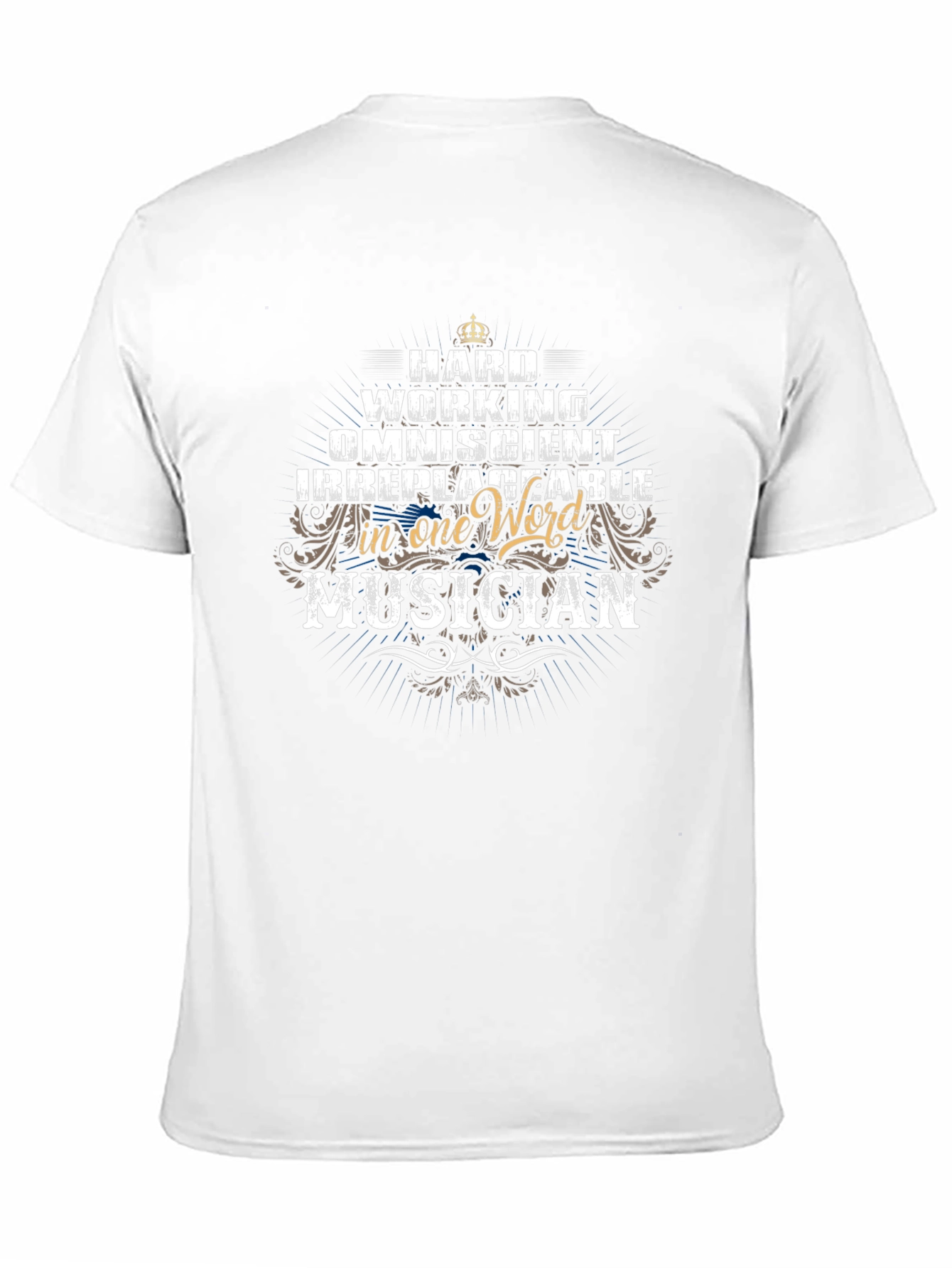 Hard Working Musician T-Shirt