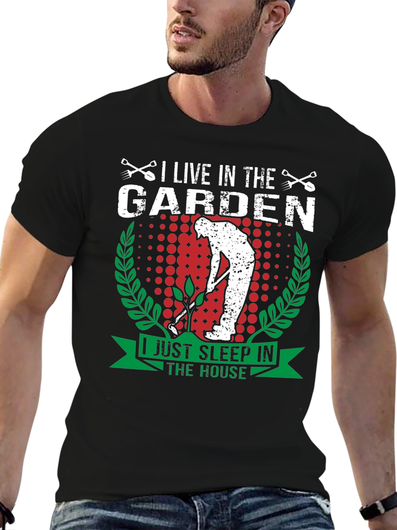 I Live in the Garden T-Shirt