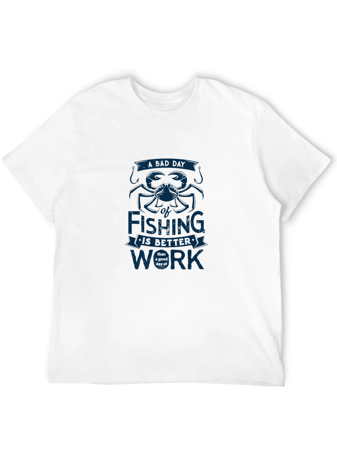 Fishing is Better Than Work T-Shirt