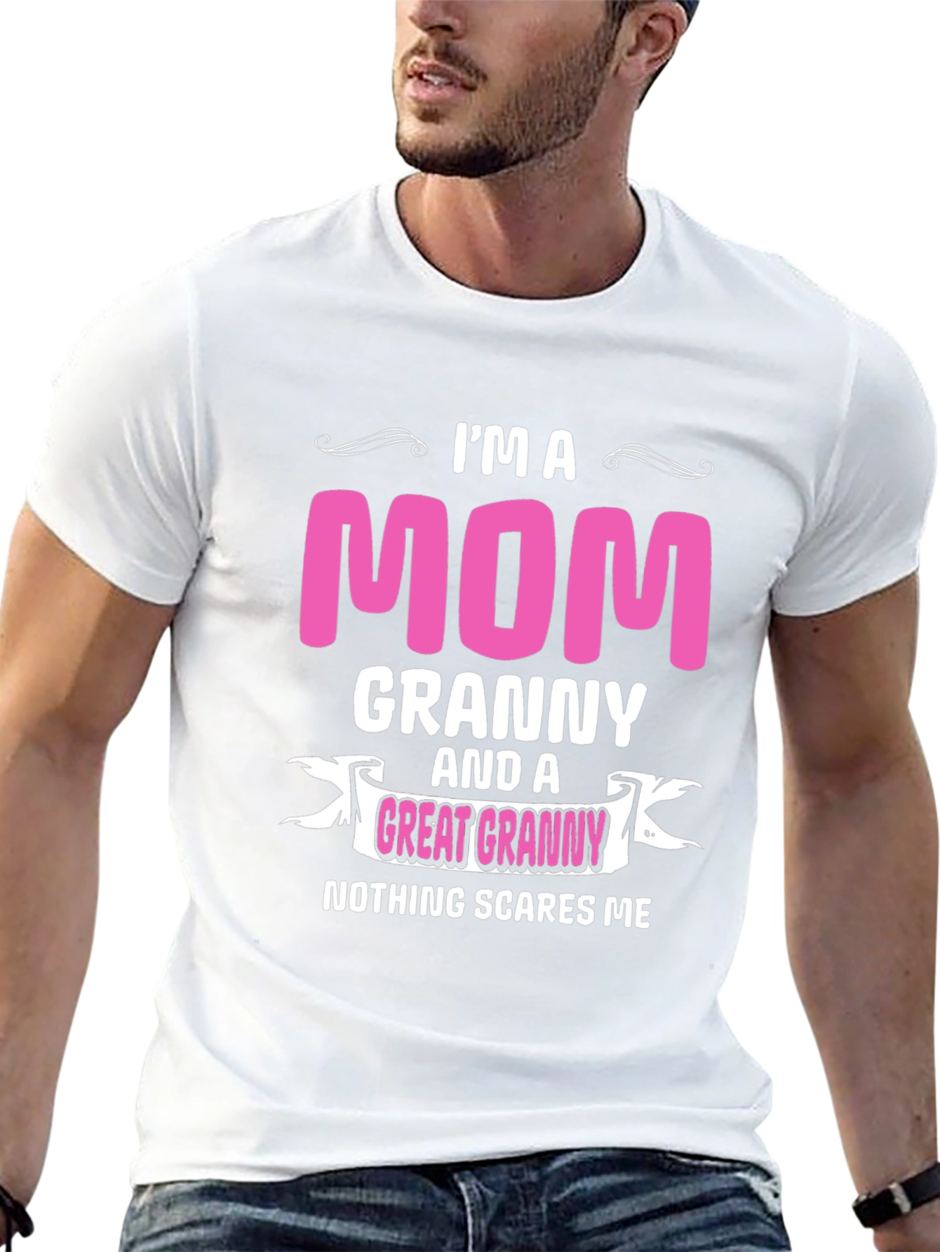 Im a Mom Granny Great Granny T-Shirt