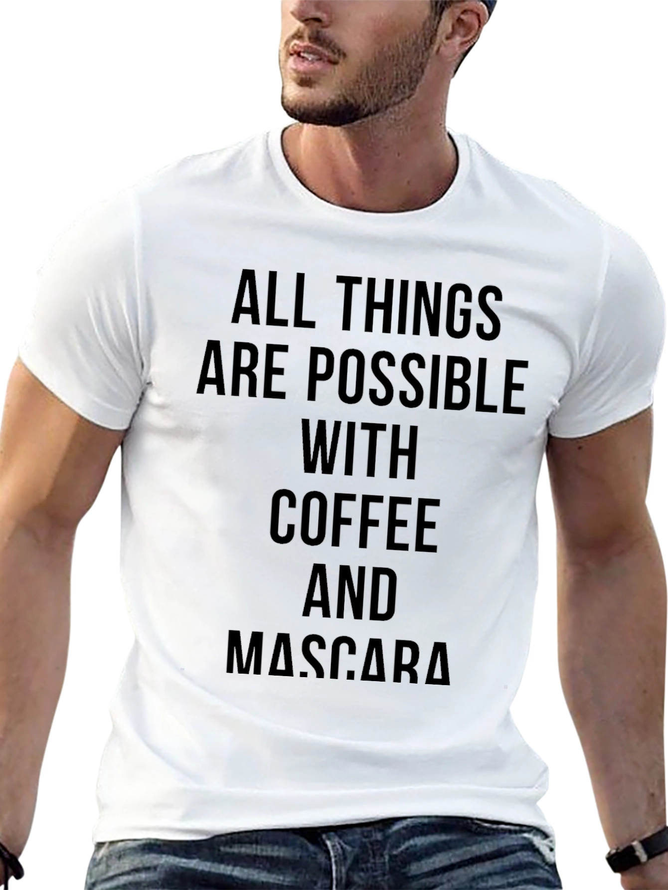 Coffee & Mascara T-Shirt - All Things Possible