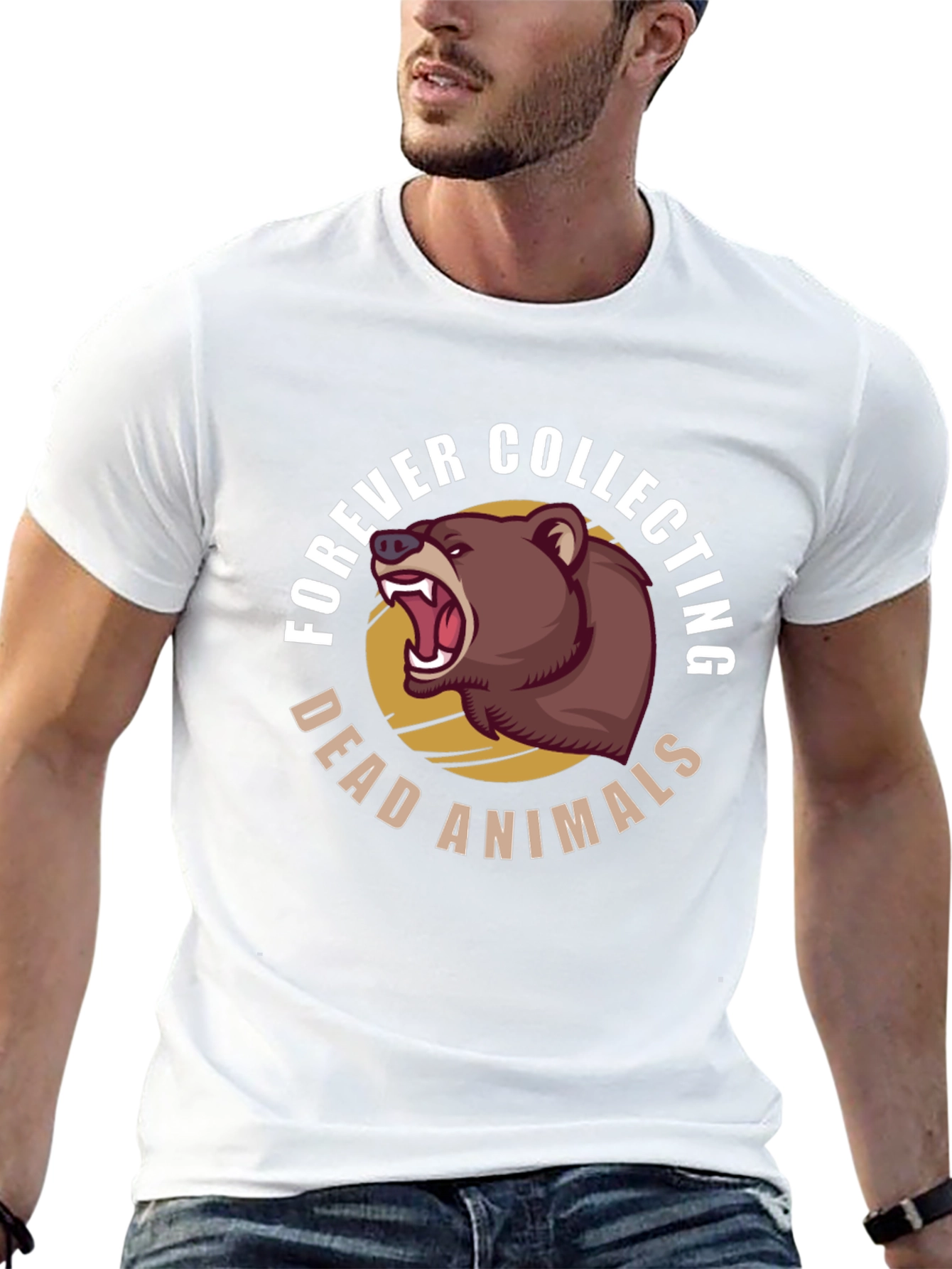 Forever Collecting Dead Animals Bear T-Shirt