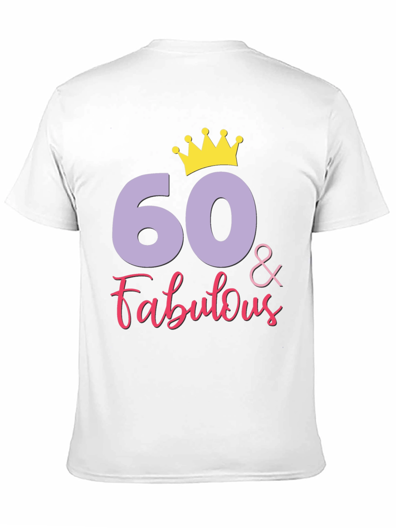 60 & Fabulous Birthday T-Shirt