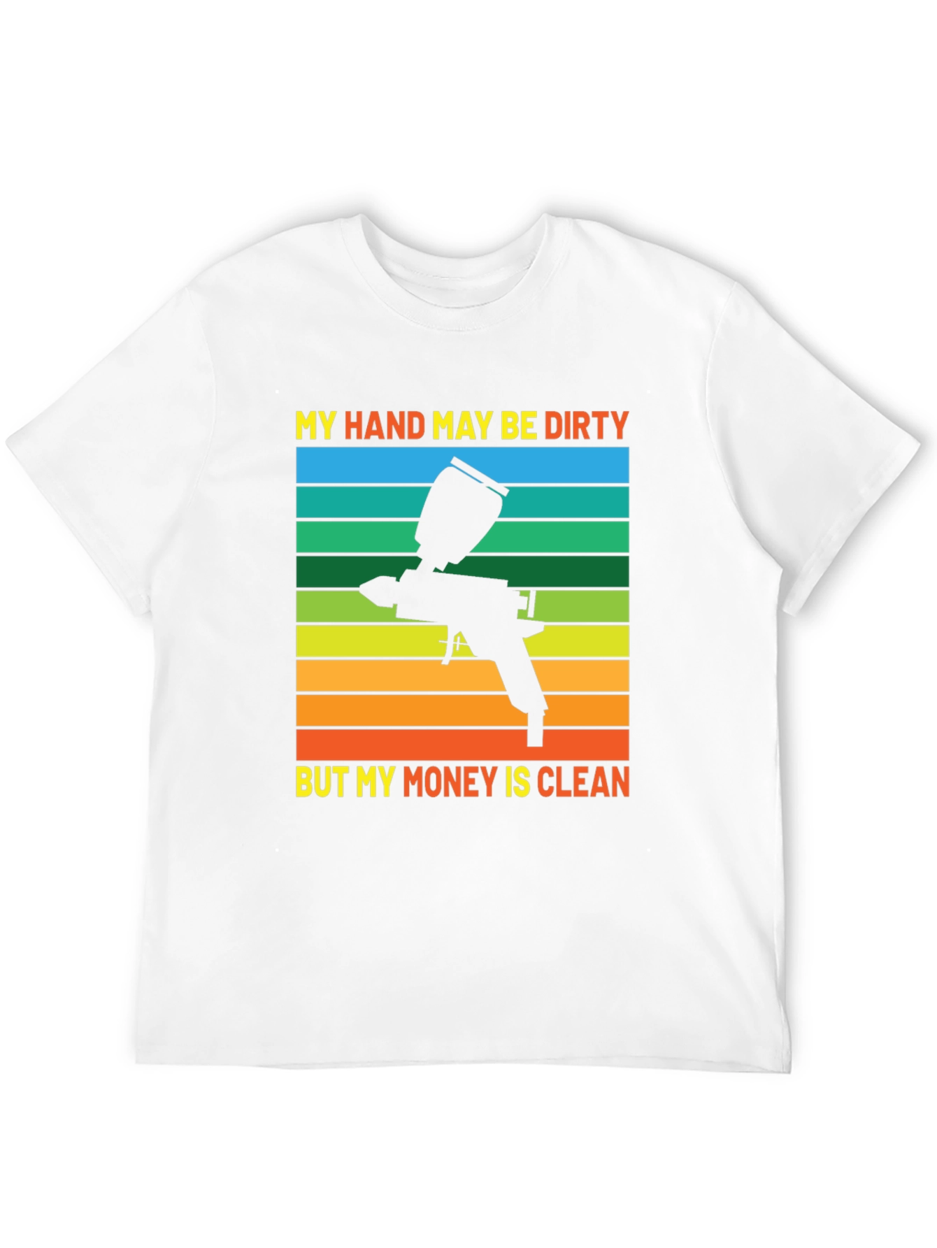 Dirty Hands Clean Money T-Shirt