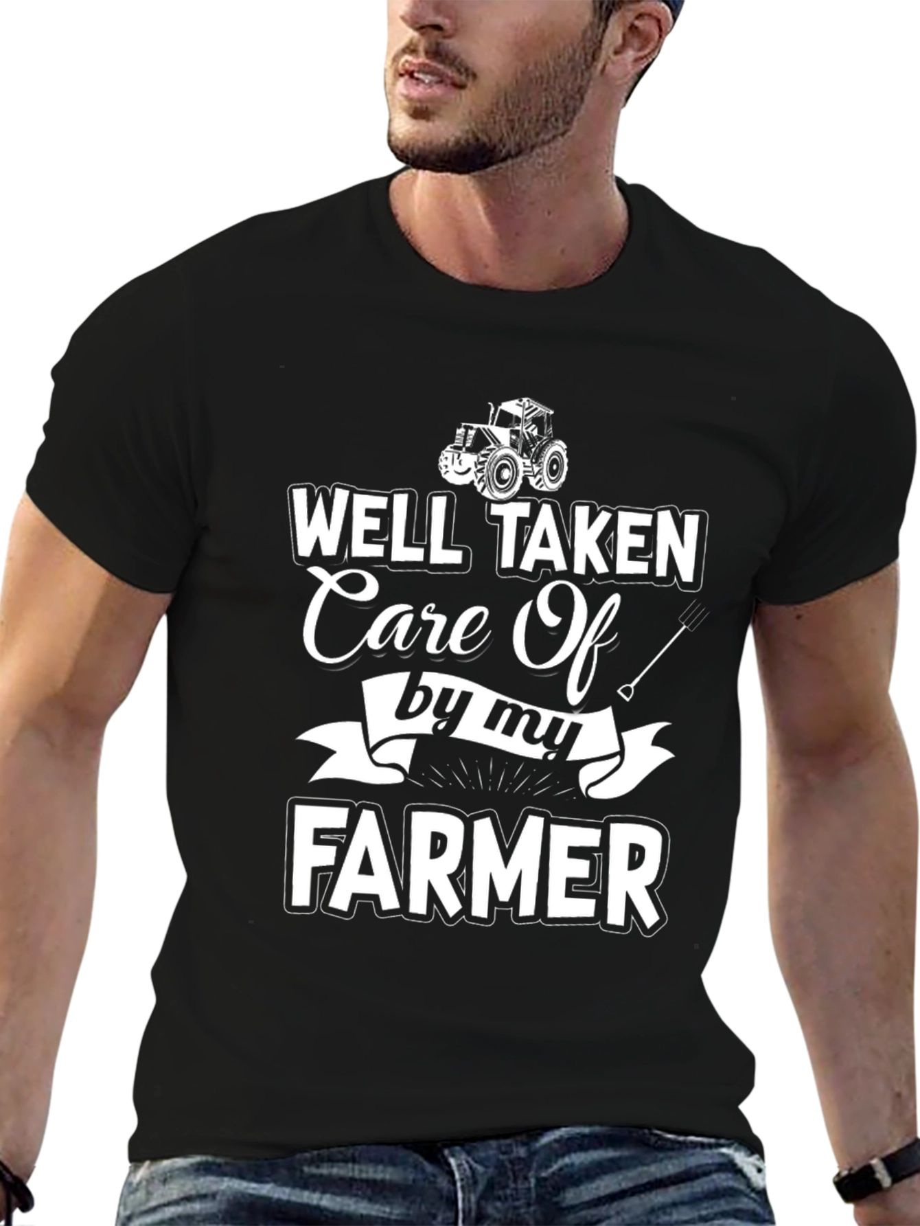Well Taken Care Of By My Farmer Graphic Tee