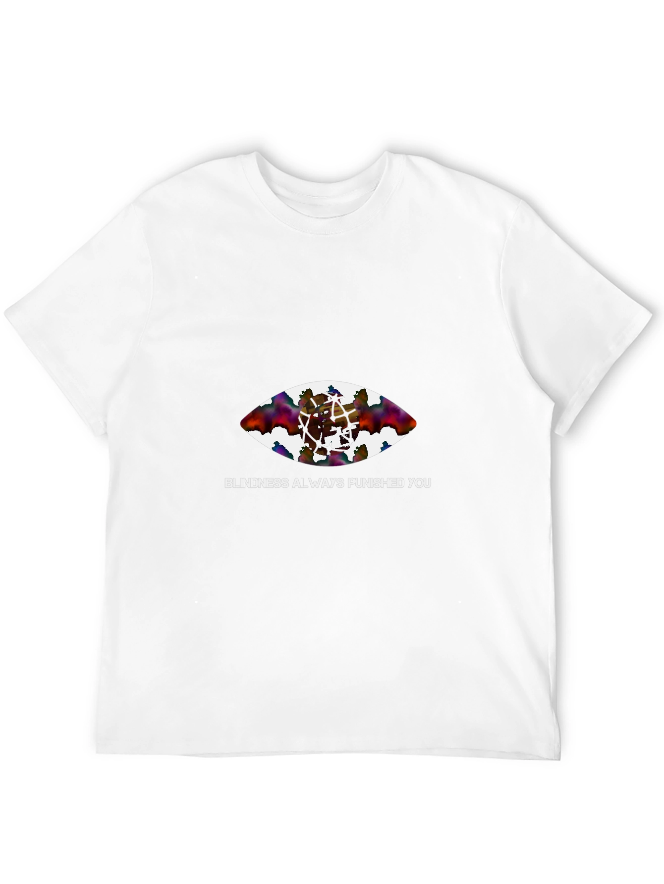 Blindness Punished You Graphic Tee