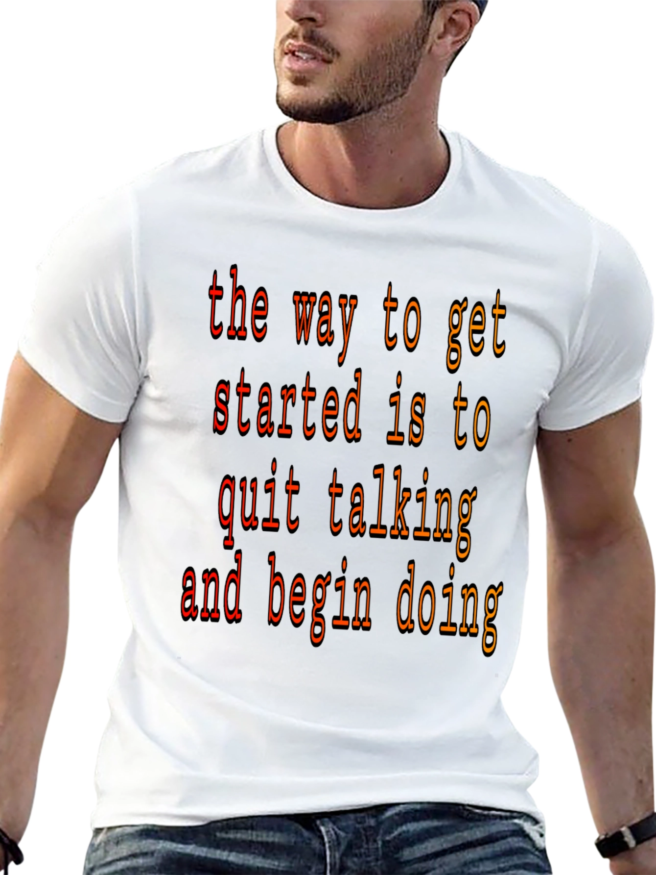 Motivational Saying Graphic T-Shirt