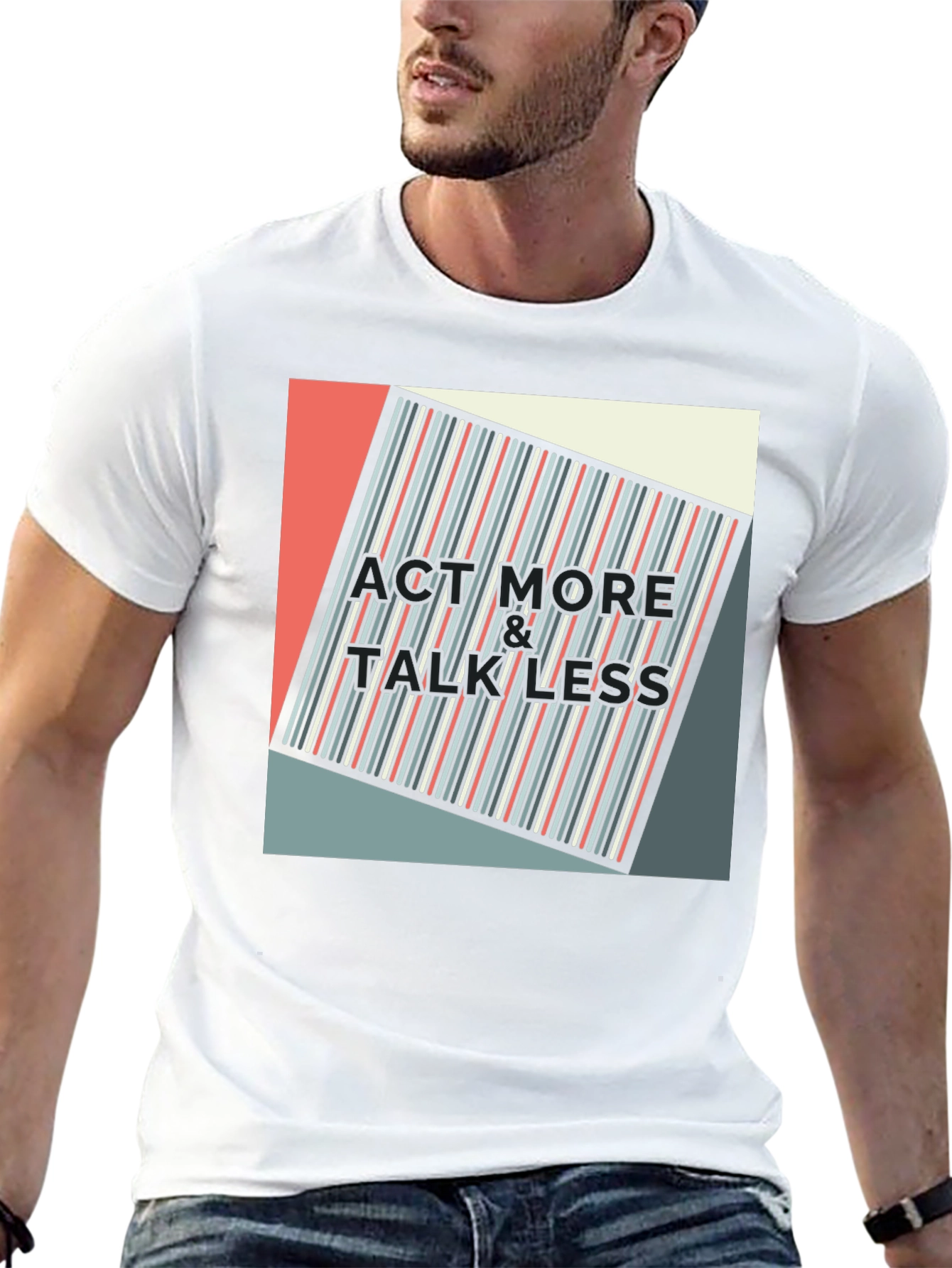 Act More Talk Less Graphic Tee