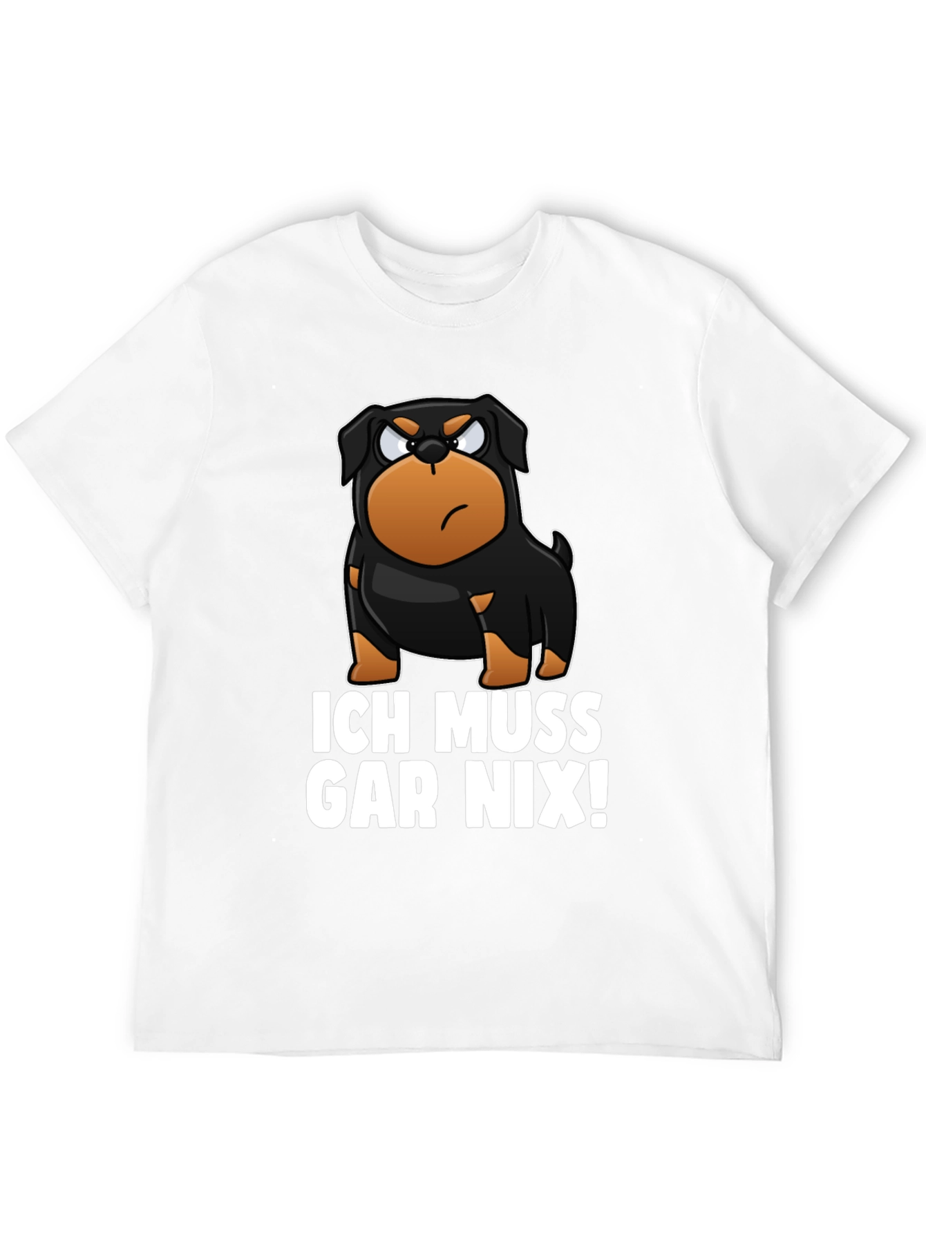 Ich Muss Gar Nix! Rottweiler Graphic T-Shirt