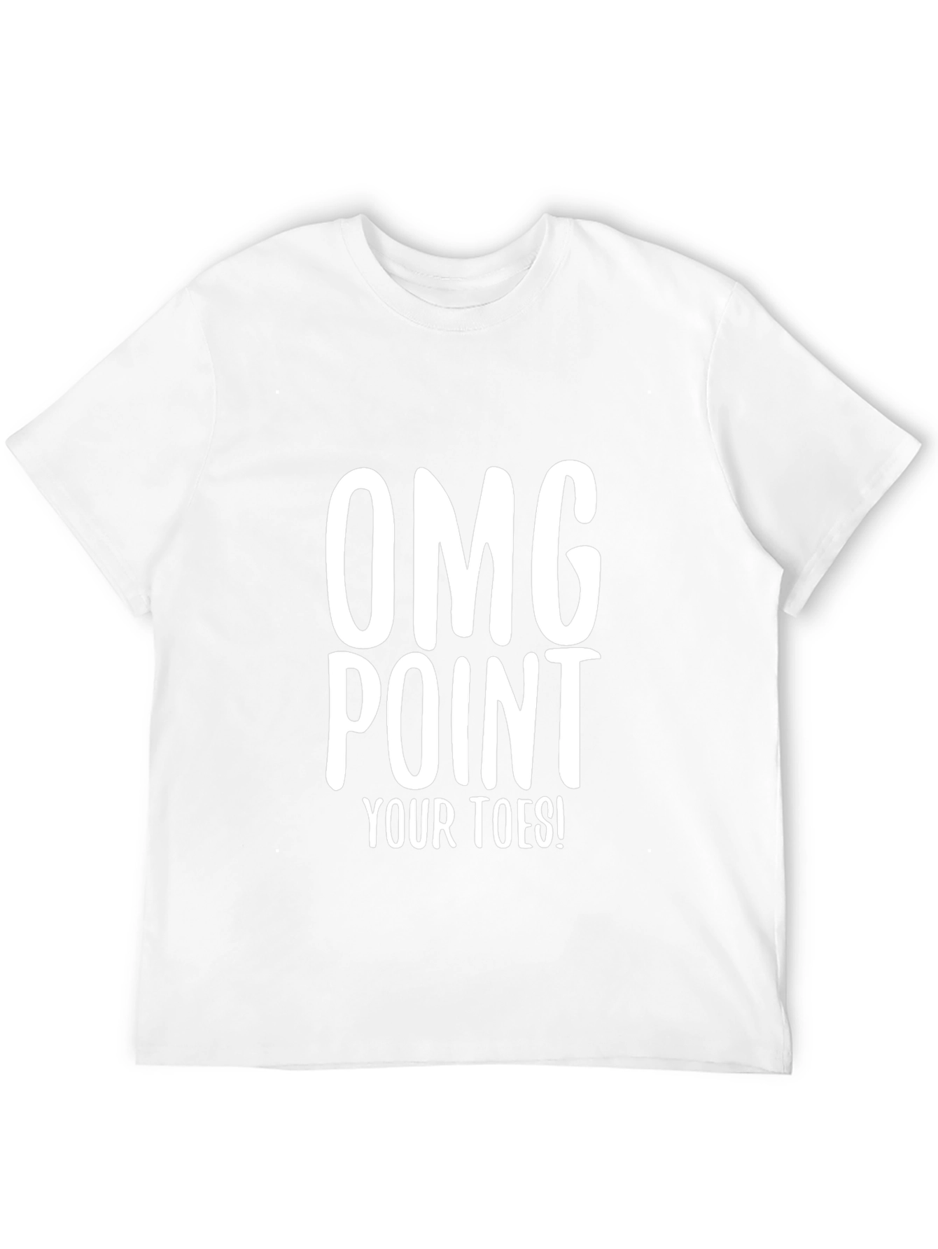 OMG Point Your Toes! Graphic Tee