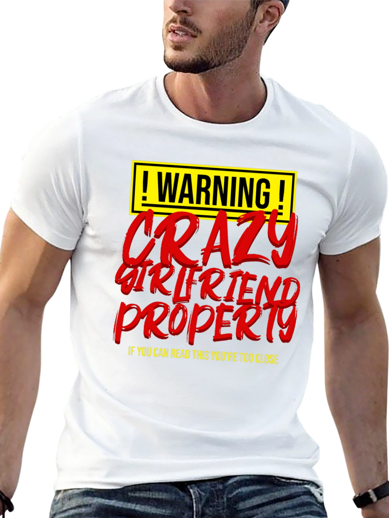 Warning Crazy Girlfriend Property Graphic T-Shirt