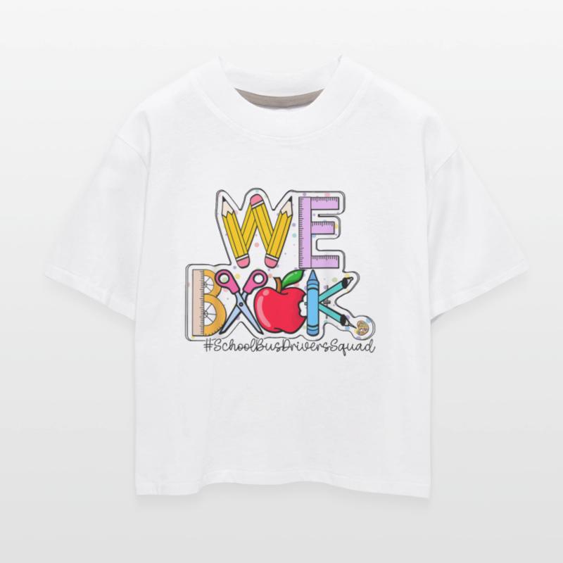 Bruh We Back Happy First Day of School Bus Drivers