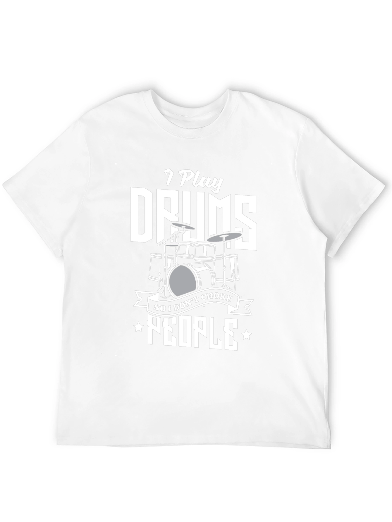 I Play Drums T-Shirt: Funny Musician Tee