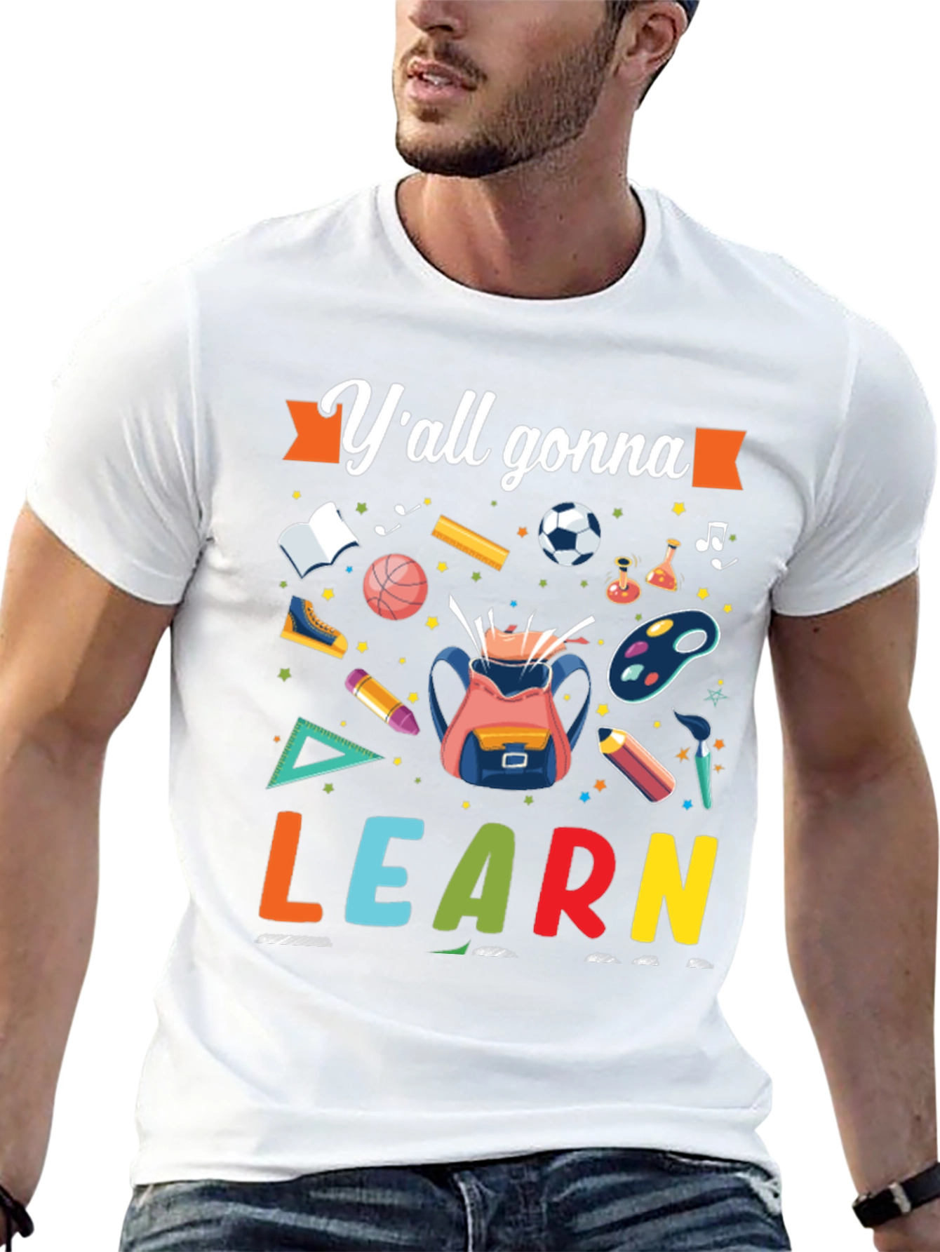 Yall Gonna Learn T-Shirt