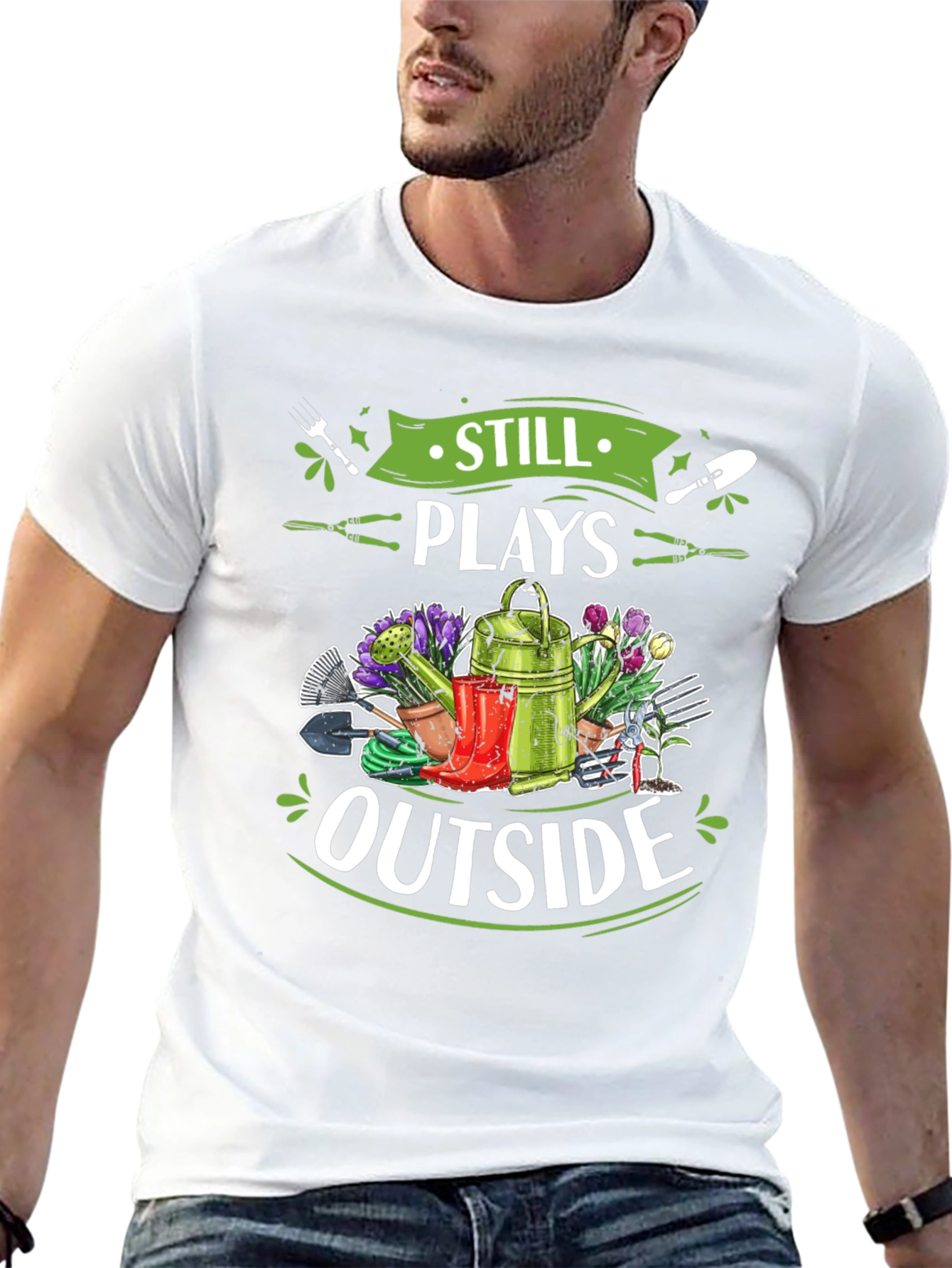 Gardening T-Shirt - Still Plays Outside