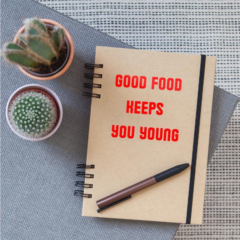 Good food keeps you young
