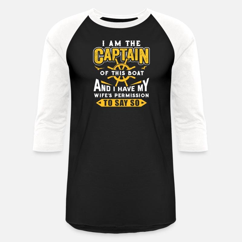 I Am The Captain Of This Boat Sailing Gifts