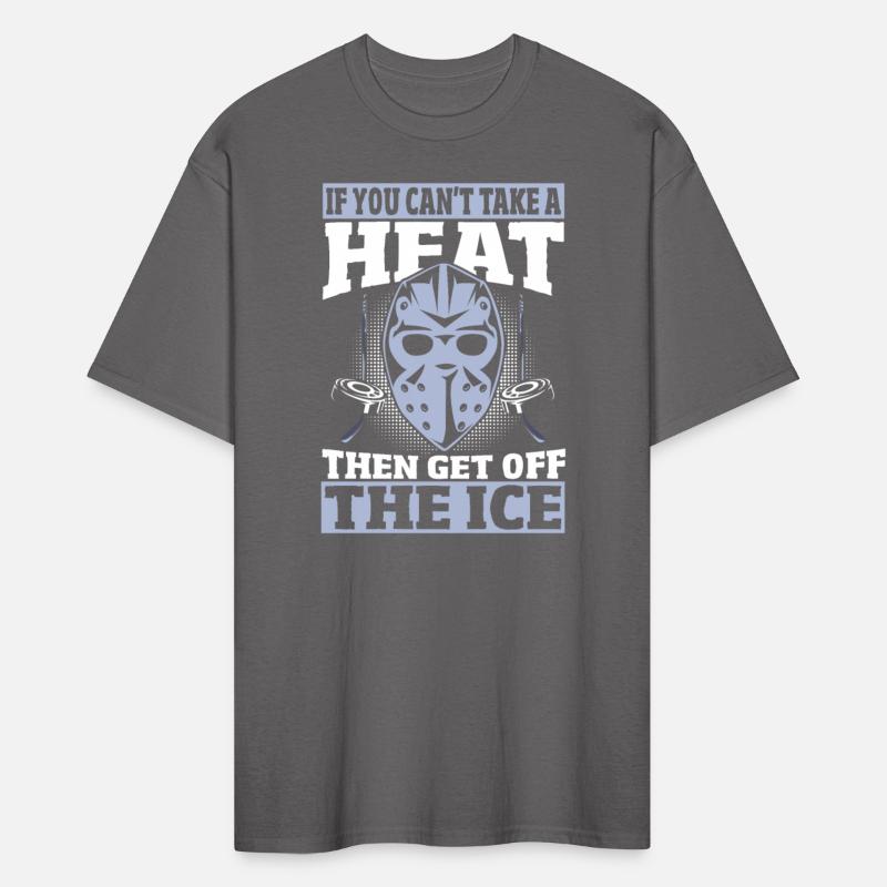 If You Can't Take A Heat Then Get Off The Ice