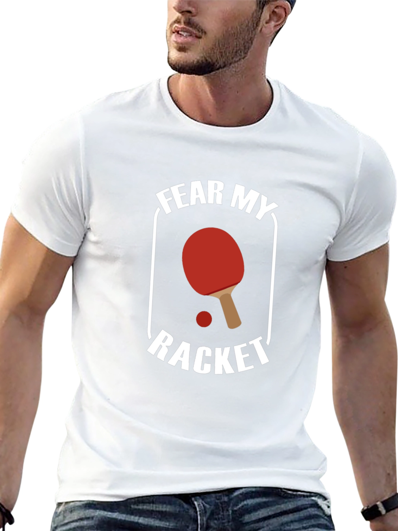 Fear My Racket T-Shirt - Table Tennis Design
