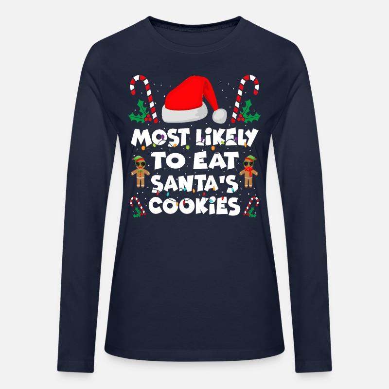 Most Likely To Eat Santa Cookies Xmas Happy Family