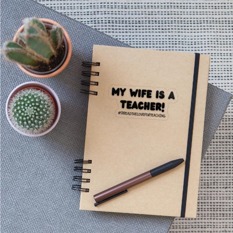 My Wife is a Teacher!