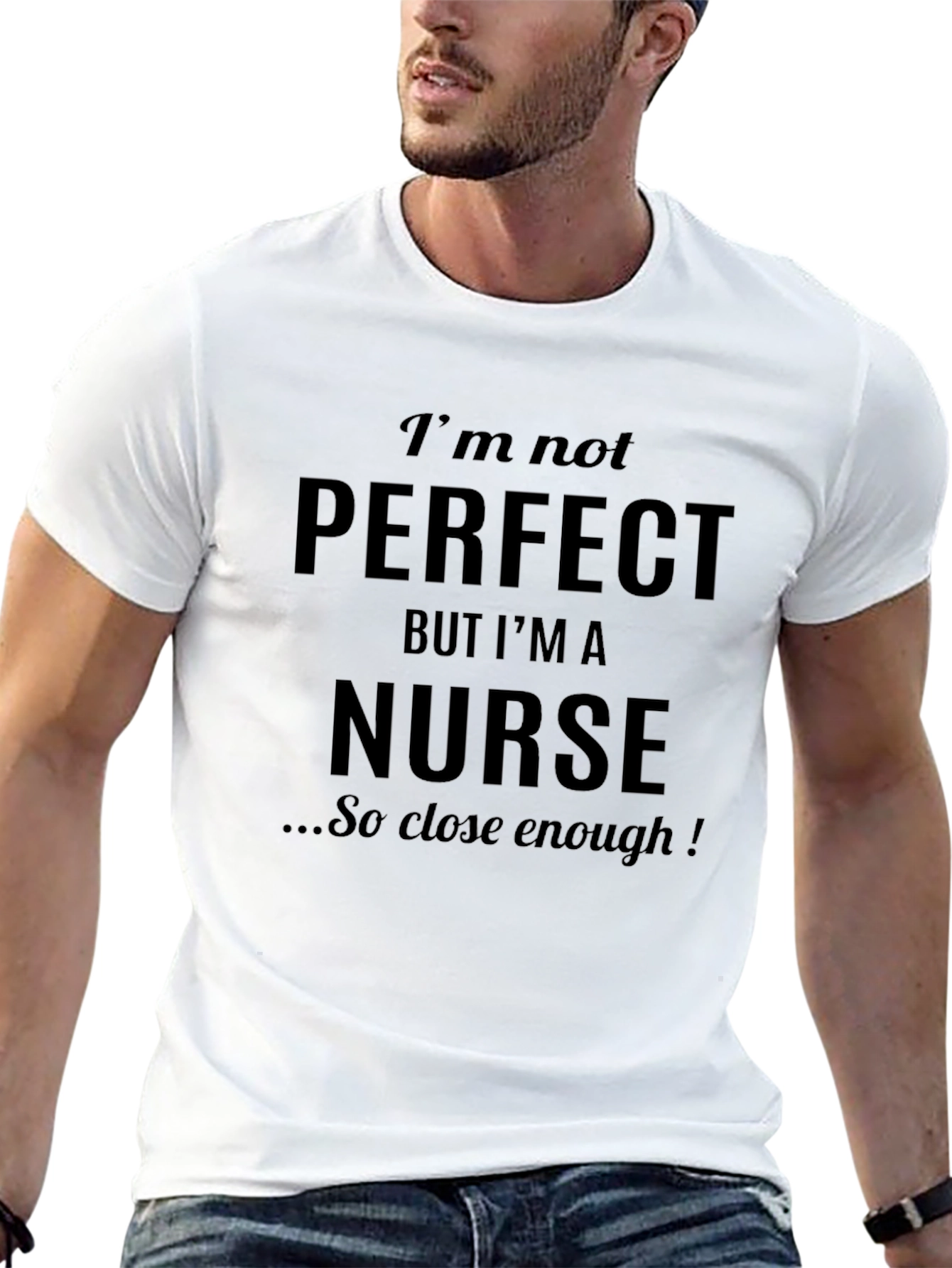 Im Not Perfect But Im A Nurse T-Shirt