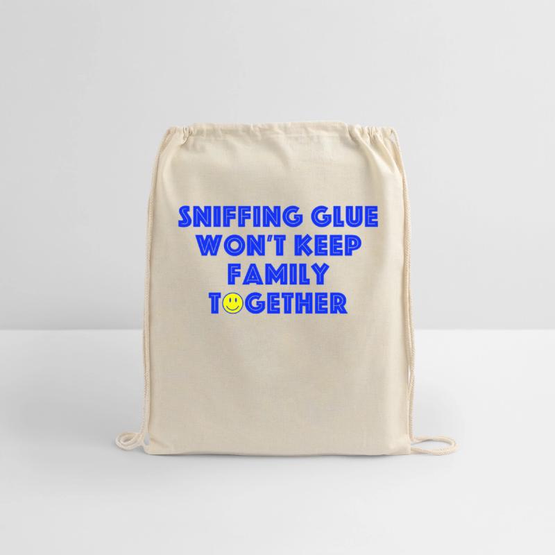 Sniffing Glue Won't Keep Family Together