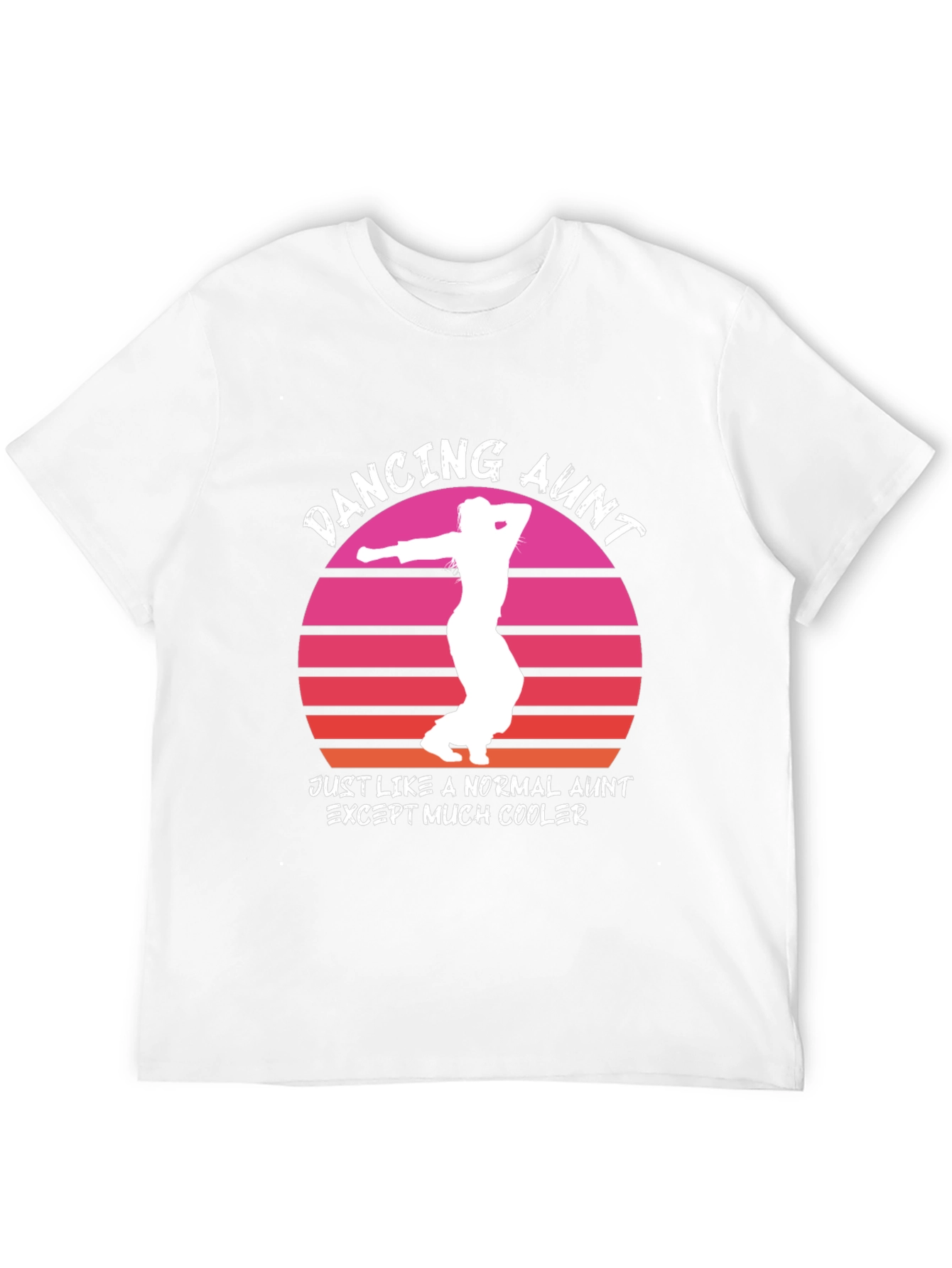 Dancing Aunt T-Shirt - Cool Aunt Tee