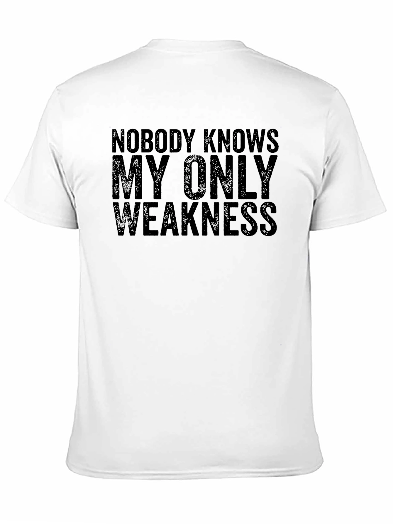 Nobody Knows My Only Weakness Graphic Tee