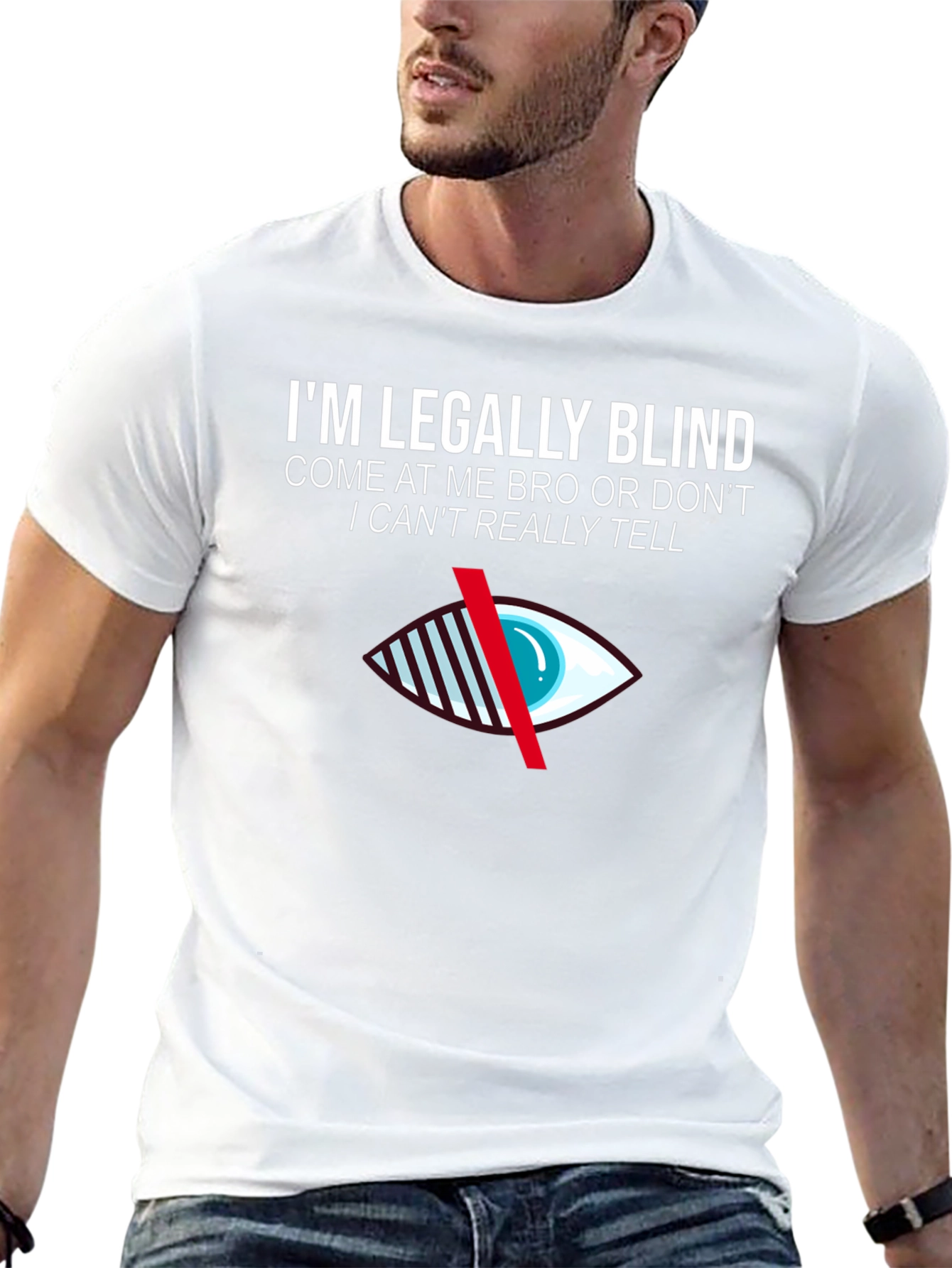Im Legally Blind Novelty T-Shirt