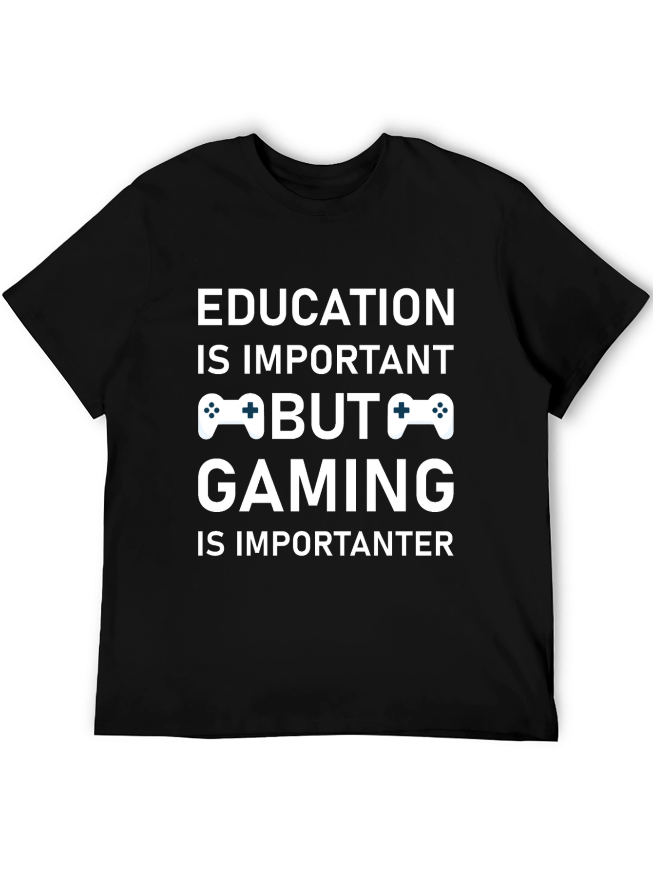Funny Gaming T-Shirt - Education vs. Gaming