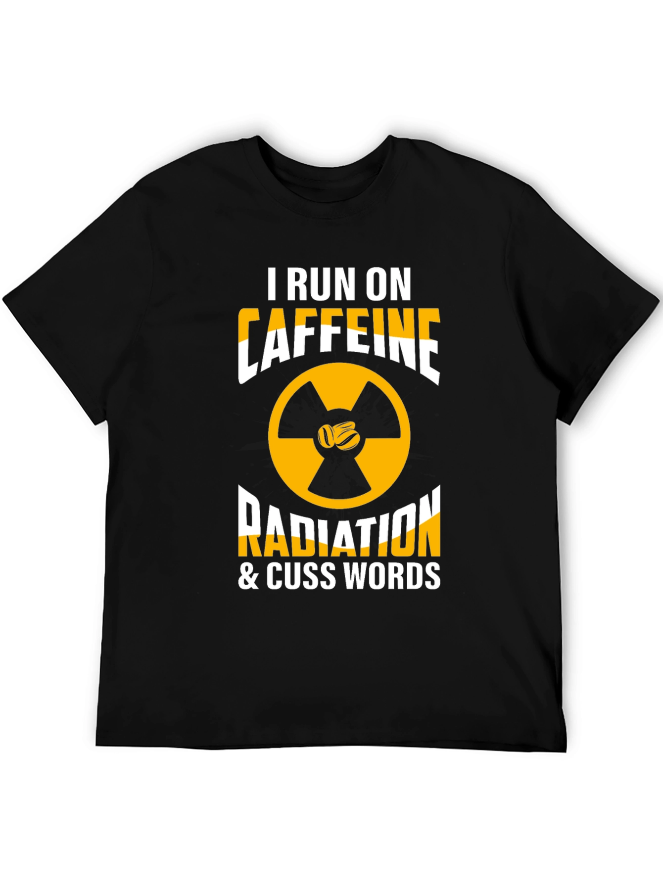 I Run on Cuss Words T-Shirt