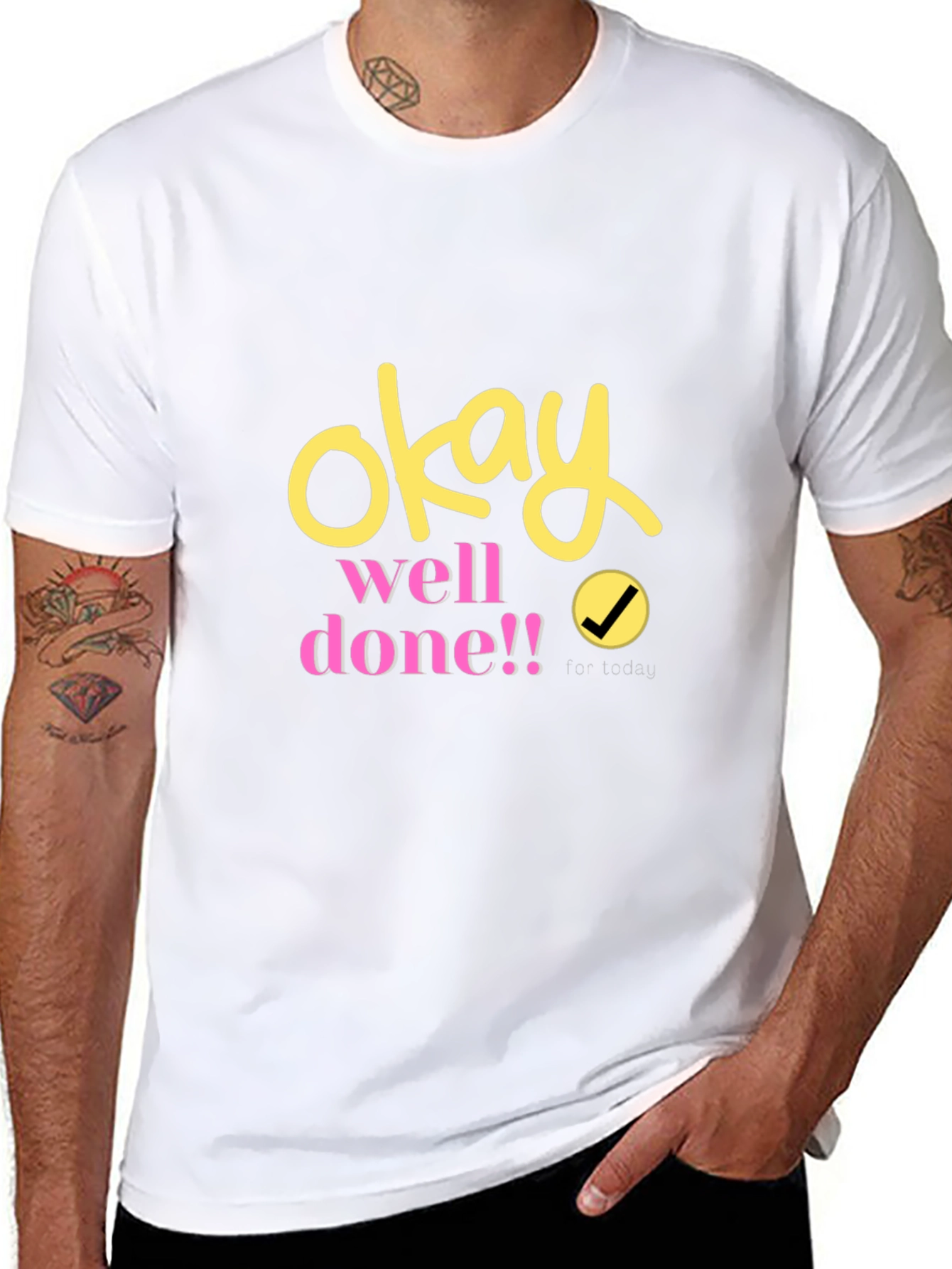 Okay Well Done! Graphic T-Shirt - Stylish Unisex Tee
