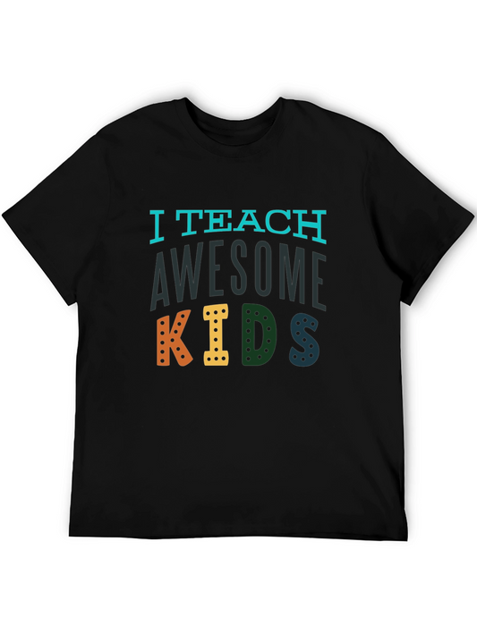 I Teach Awesome Kids Graphic Tee - Teacher Appreciation