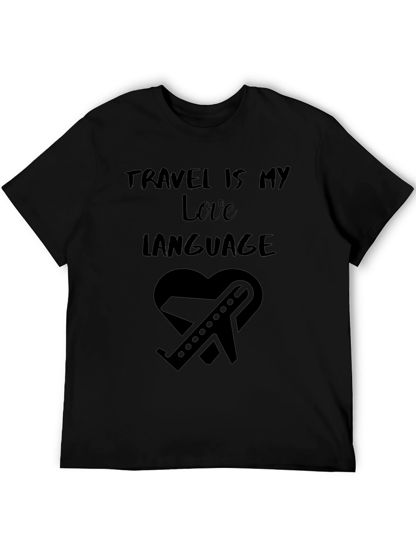 Travel is My Love Language Black T-Shirt